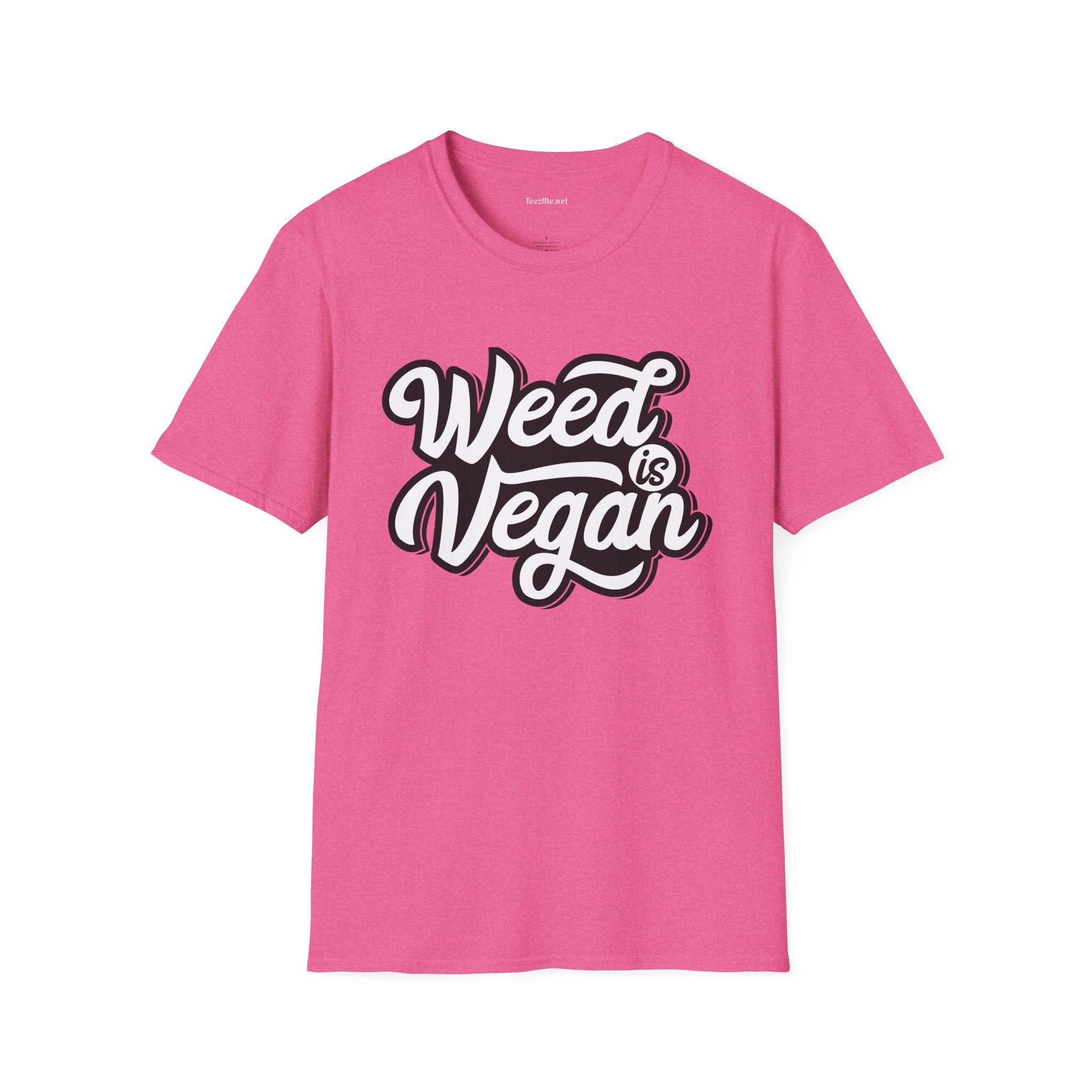 Weed is Vegan Unisex Softstyle T-Shirt 100% Cotton Graphic