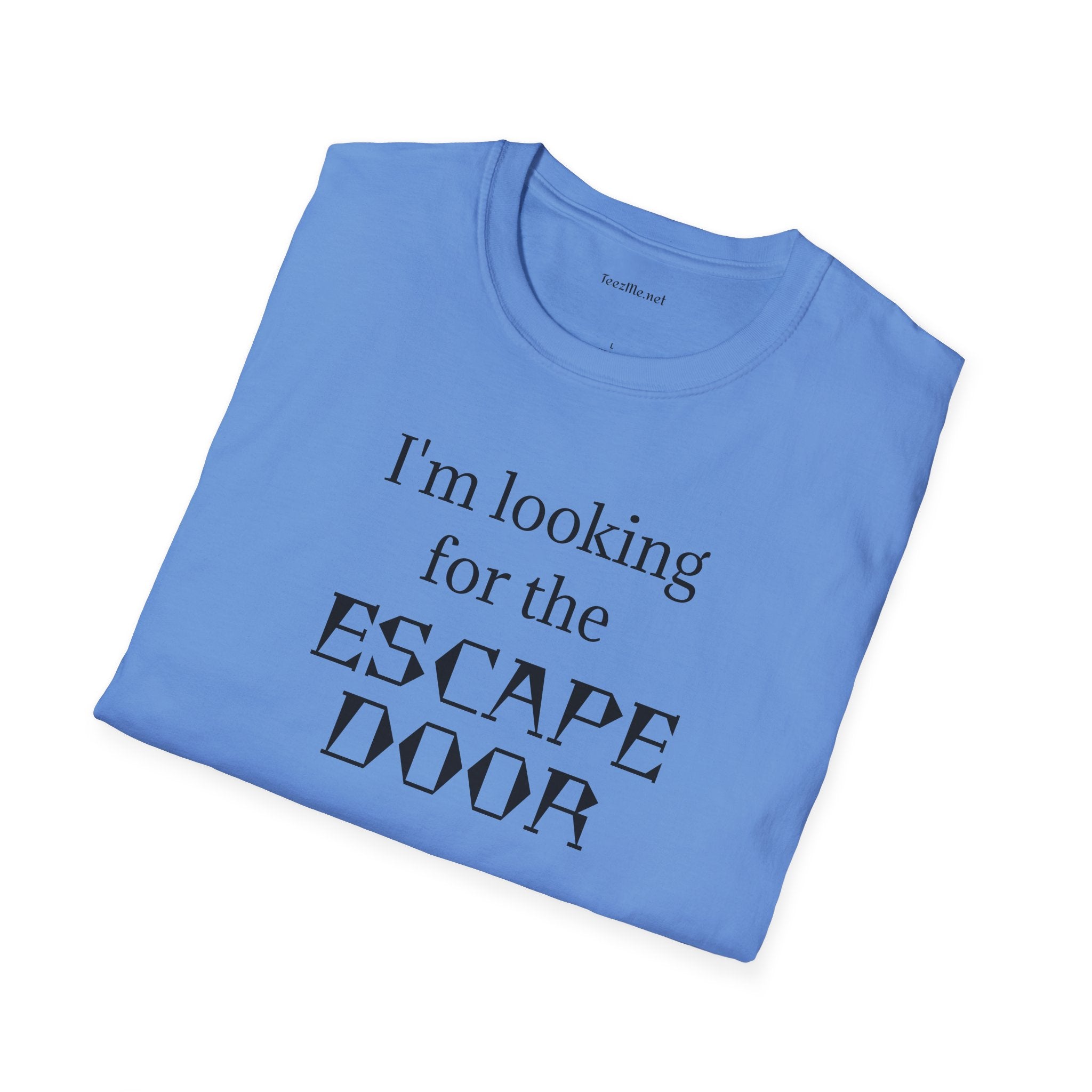 I'm looking for the ESCAPE DOOR - Unisex Softstyle T-Shirt 100% Cotton Graphic