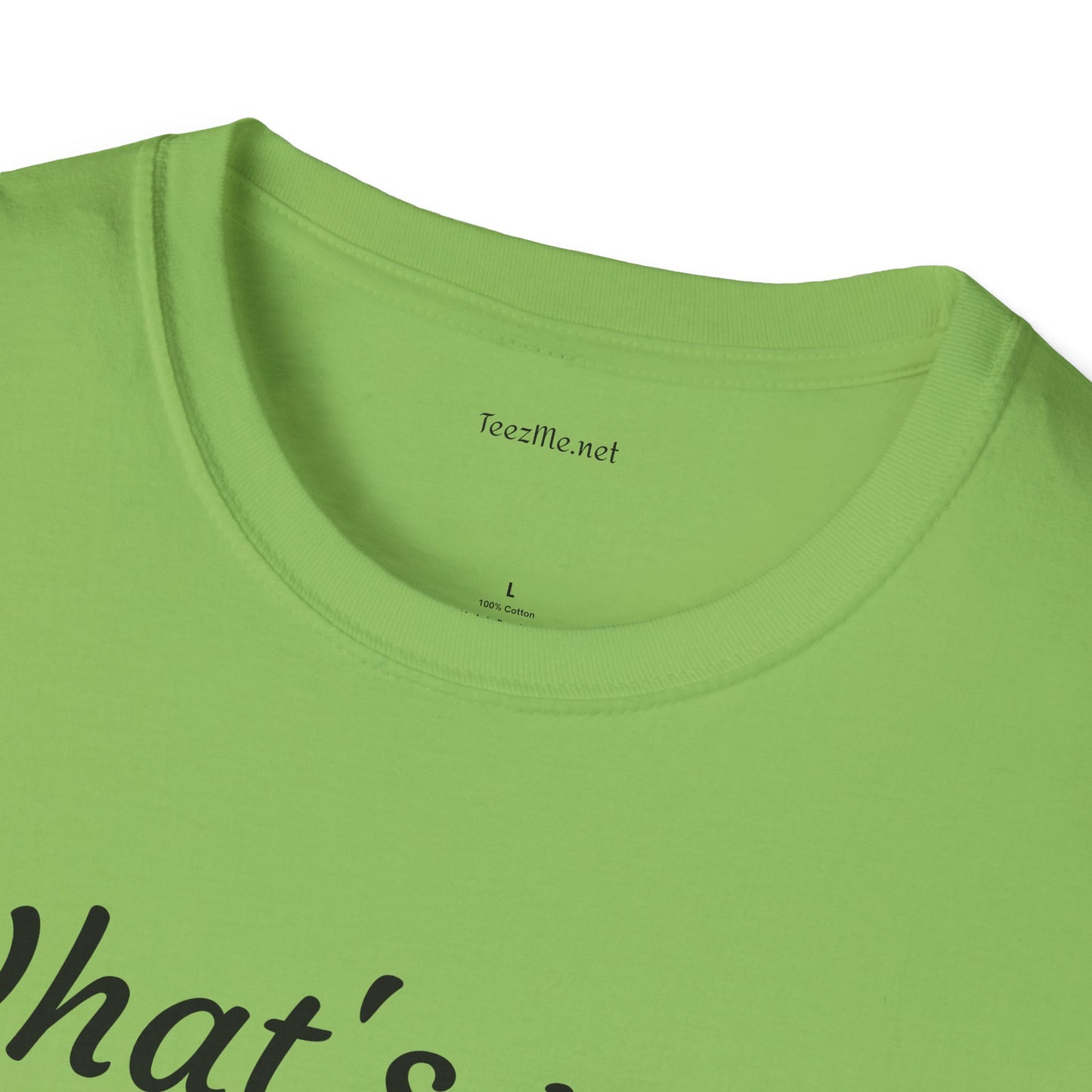 What's your DIVINE right? - Unisex Softstyle T-Shirt 100% Cotton Graphic