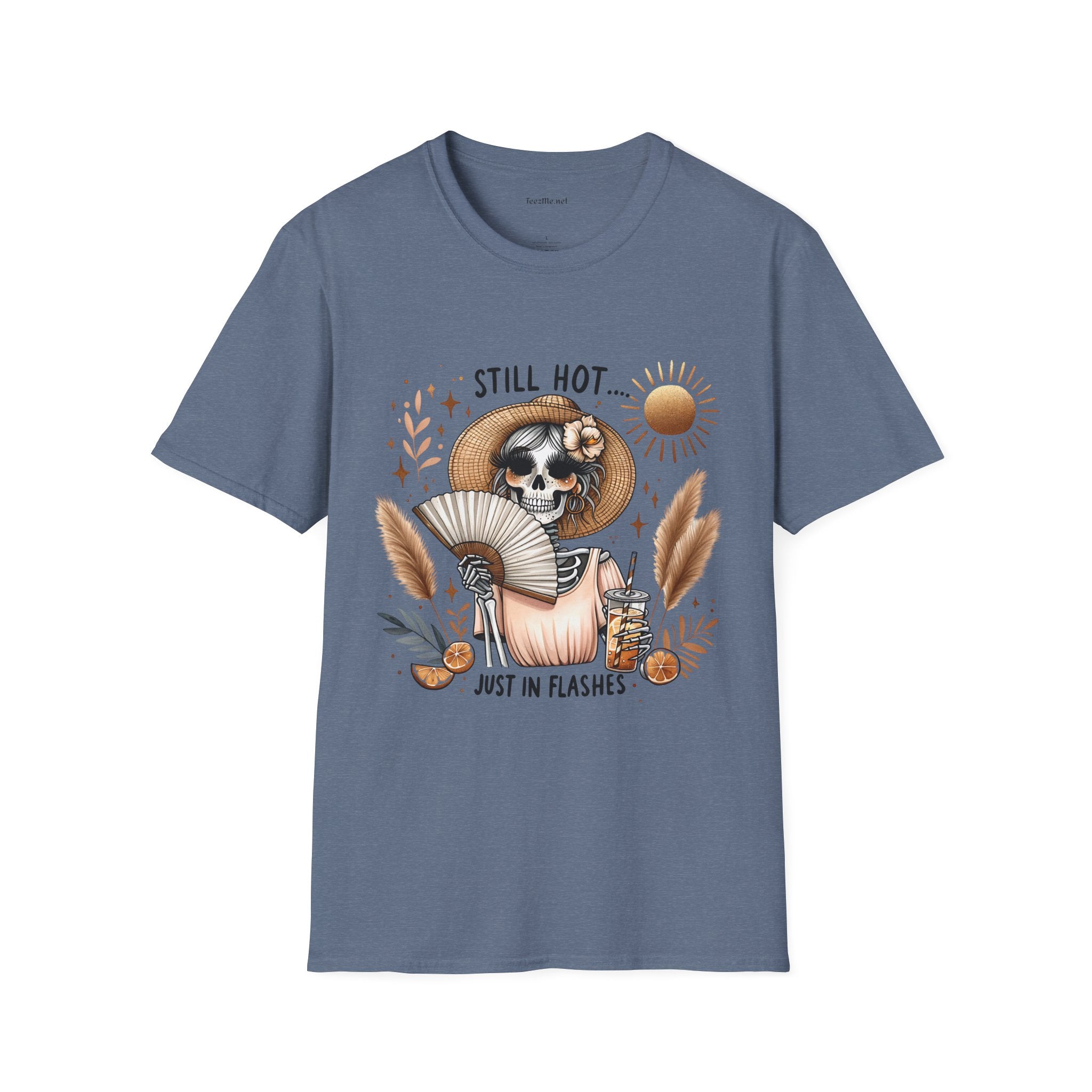 Still Hot Just In Flashes Unisex Soft Style T-Shirt 100% Cotton Graphic