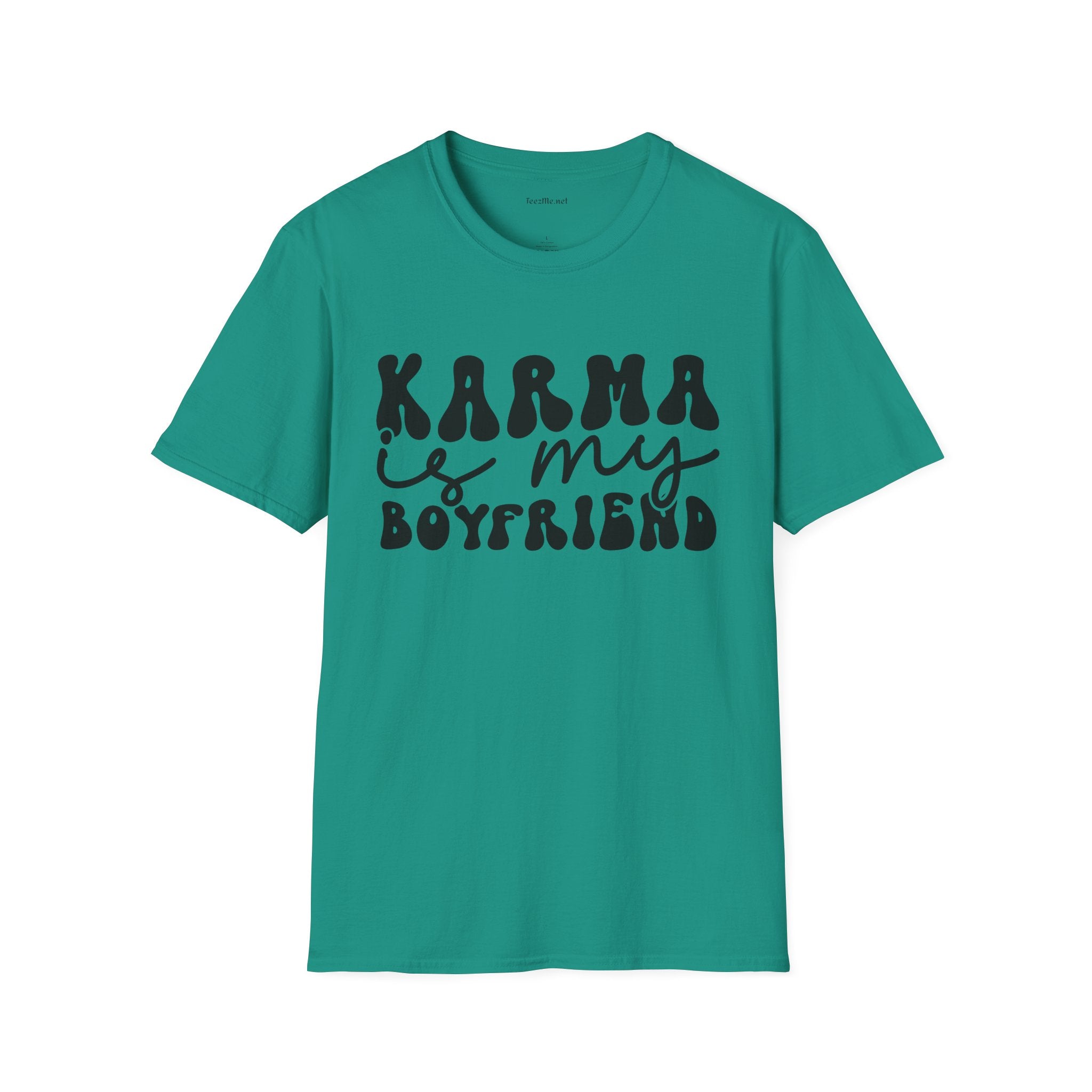 KARMA is my Boyfriend - Unisex Softstyle T-Shirt 100% Cotton Graphic