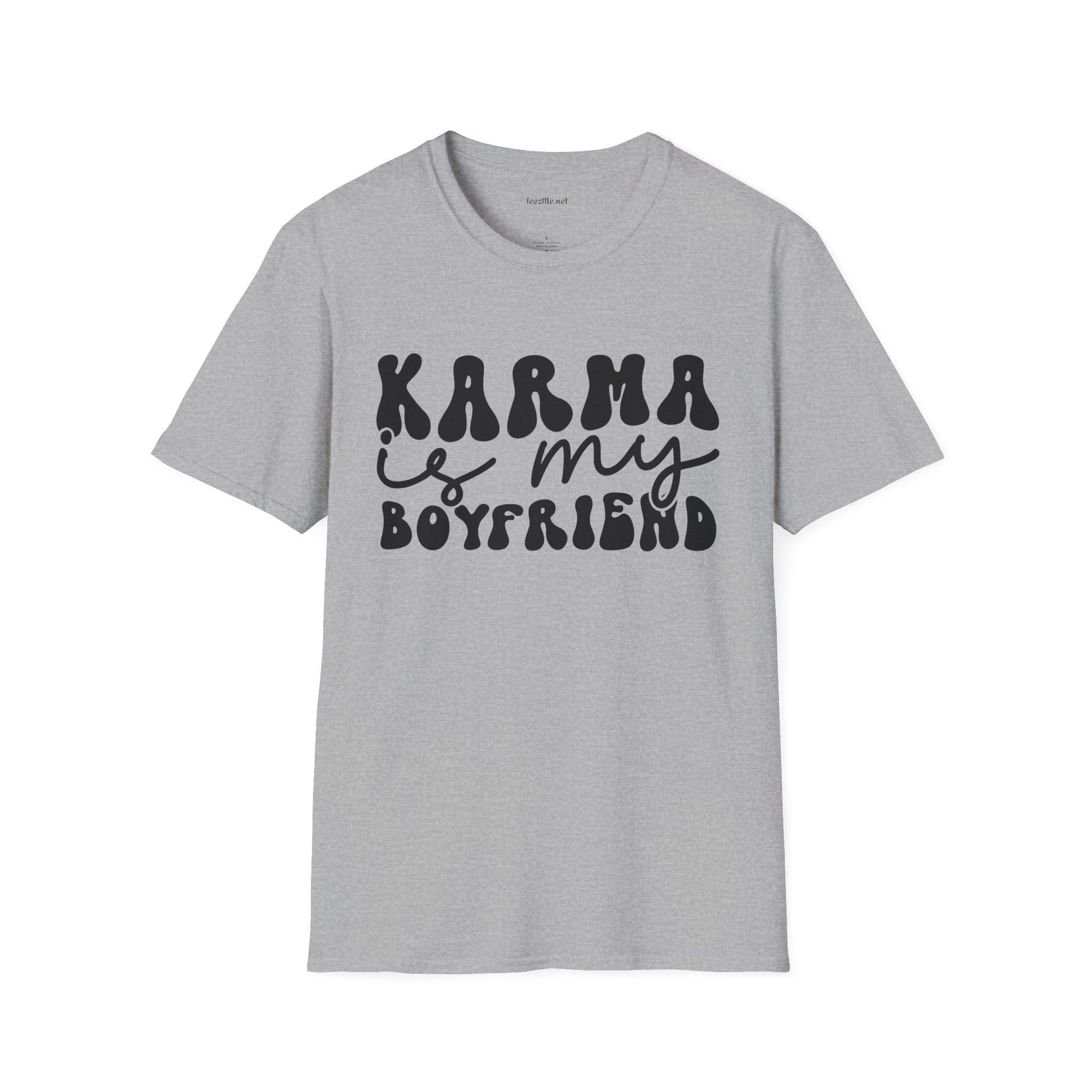KARMA is my Boyfriend - Unisex Softstyle T-Shirt 100% Cotton Graphic