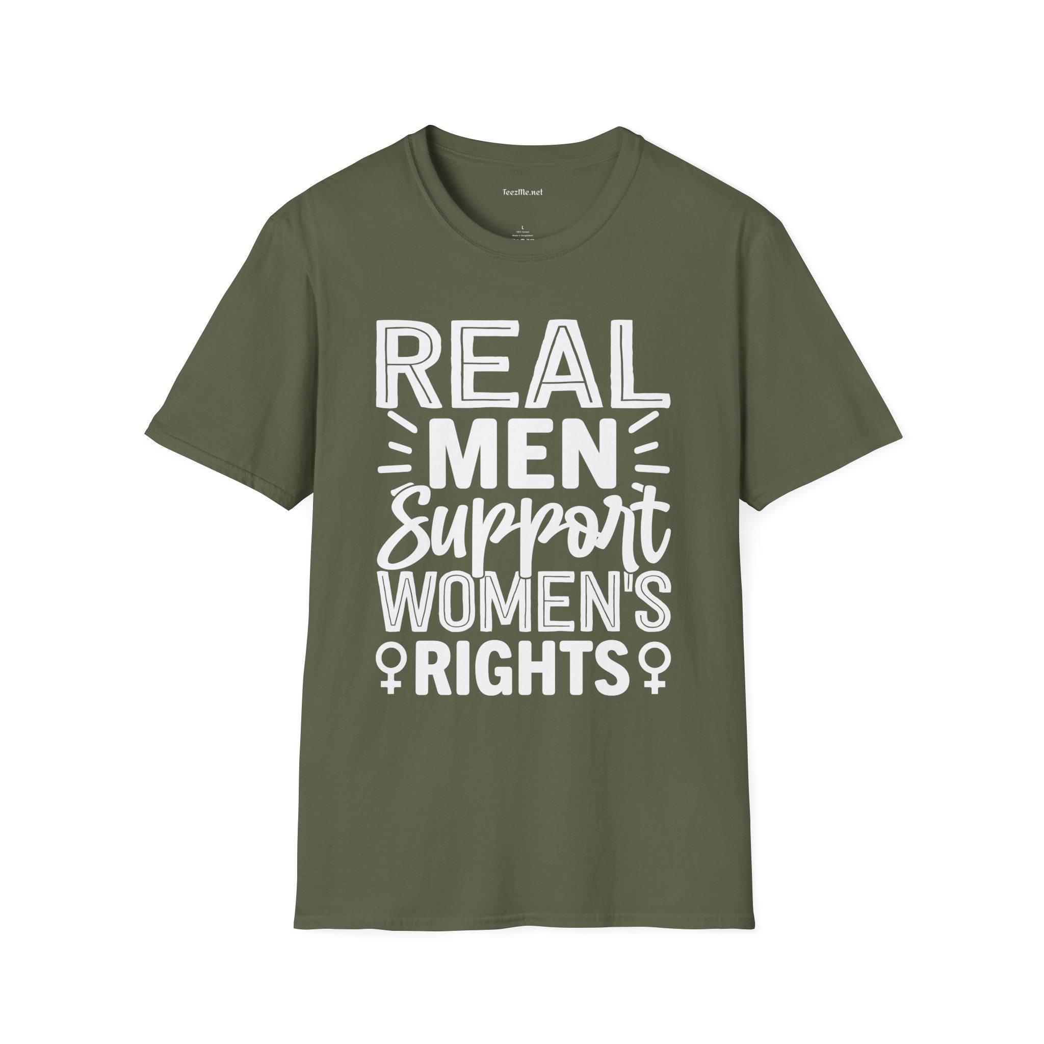 Real Men Support Women's Rights Unisex Soft Style T-Shirt 100% Cotton Graphic