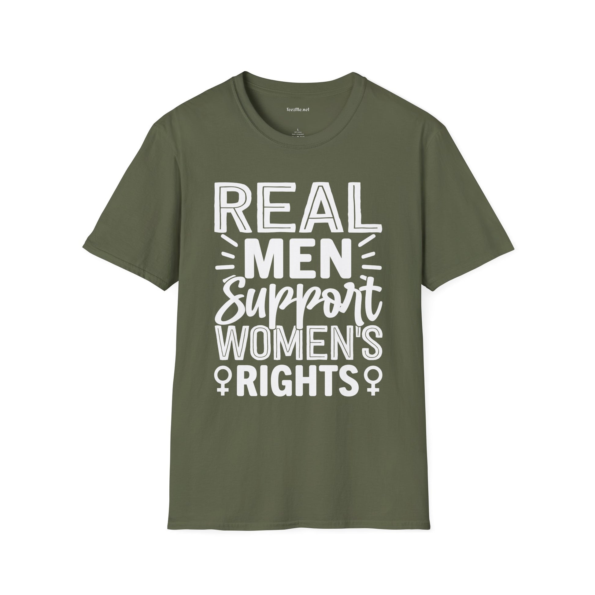 Real Men Support Women's Rights Unisex Soft Style T-Shirt 100% Cotton Graphic