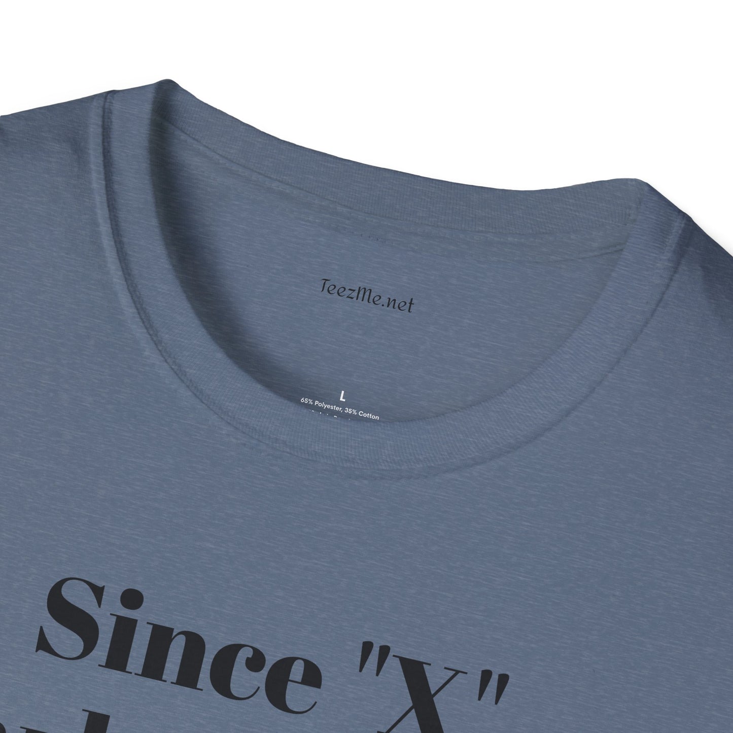 Since "X" marks the spot - Unisex Softstyle T-Shirt 100% Cotton Graphic