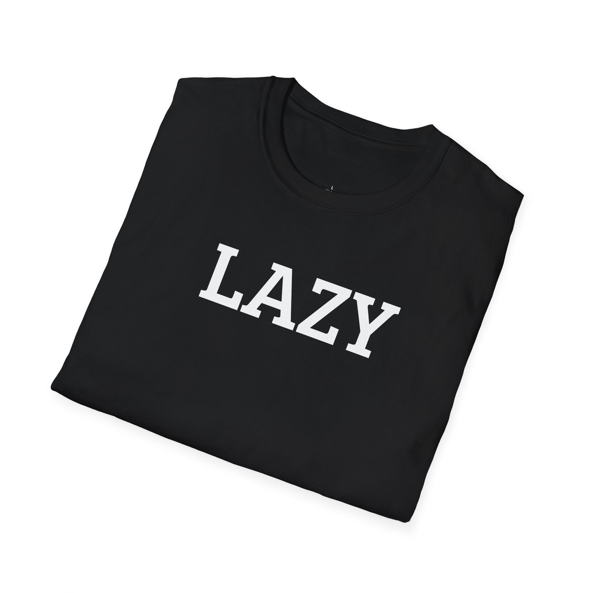 LAZY - Unisex Softstyle T-Shirt 100% Cotton Graphic