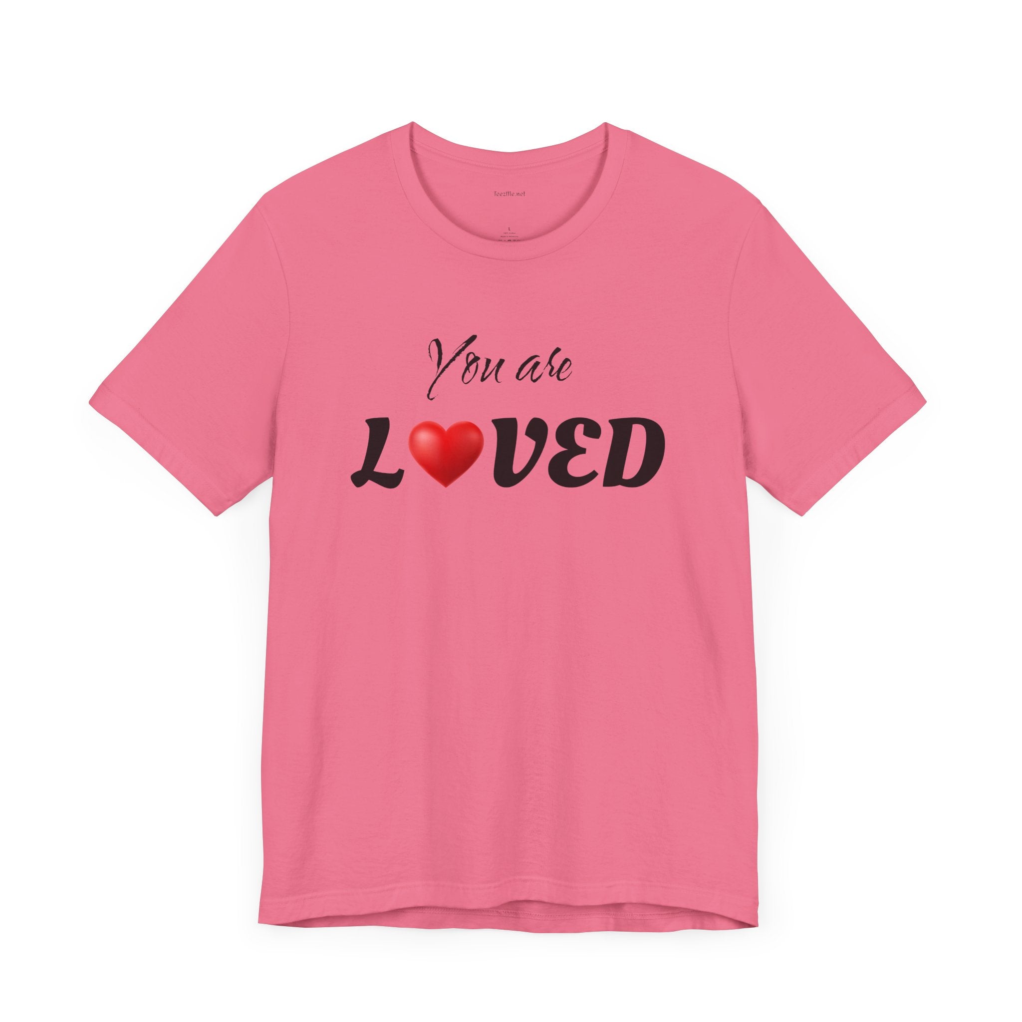 You are LOVED - Unisex Jersey Short Sleeve Tee