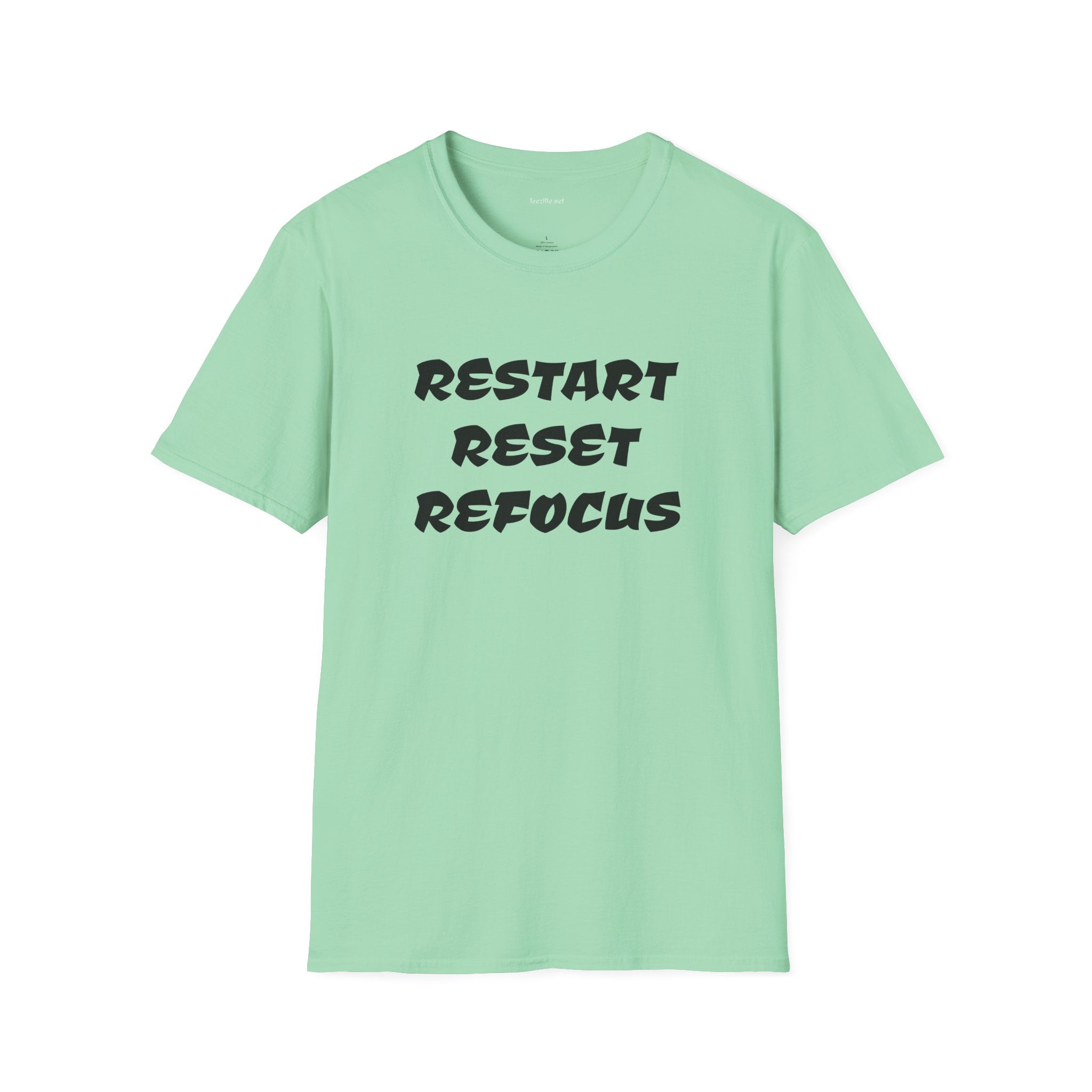 RESTART RESET REFOCUS - Unisex Softstyle T-Shirt 100% Cotton Graphic