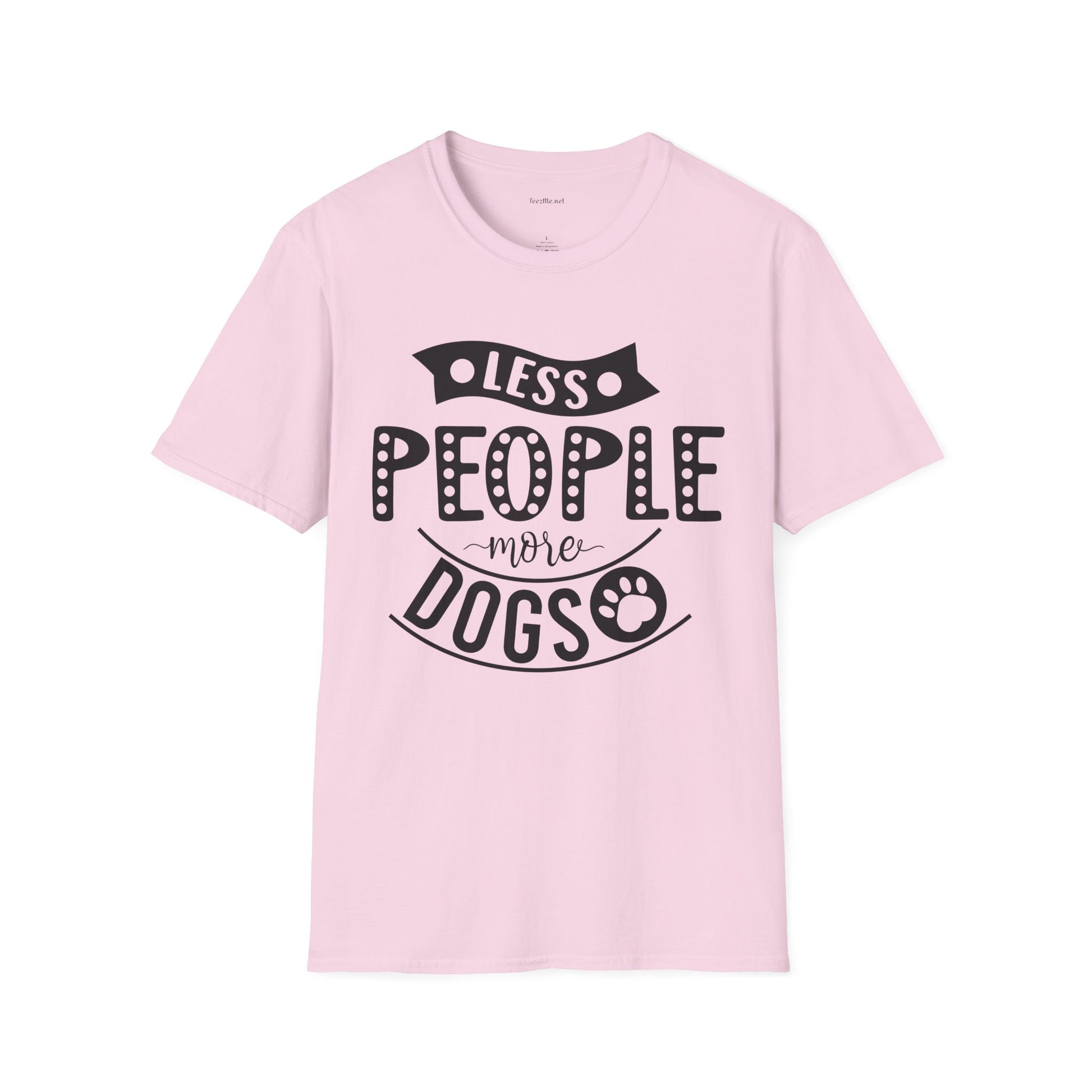 Less people more dogs - Unisex Softstyle T-Shirt 100% Cotton Graphic