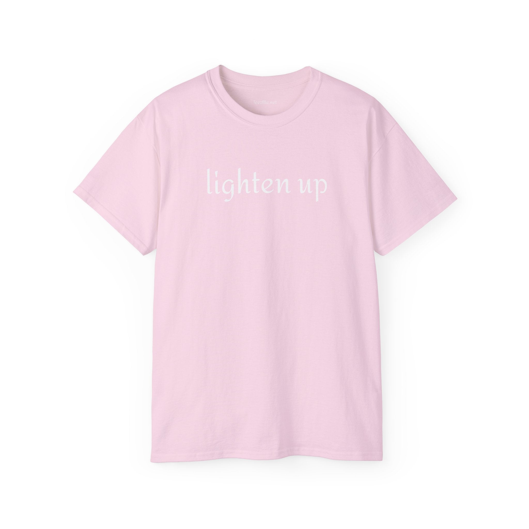 Lighten up -  Unisex Ultra Cotton Tee 100% Cotton Graphic