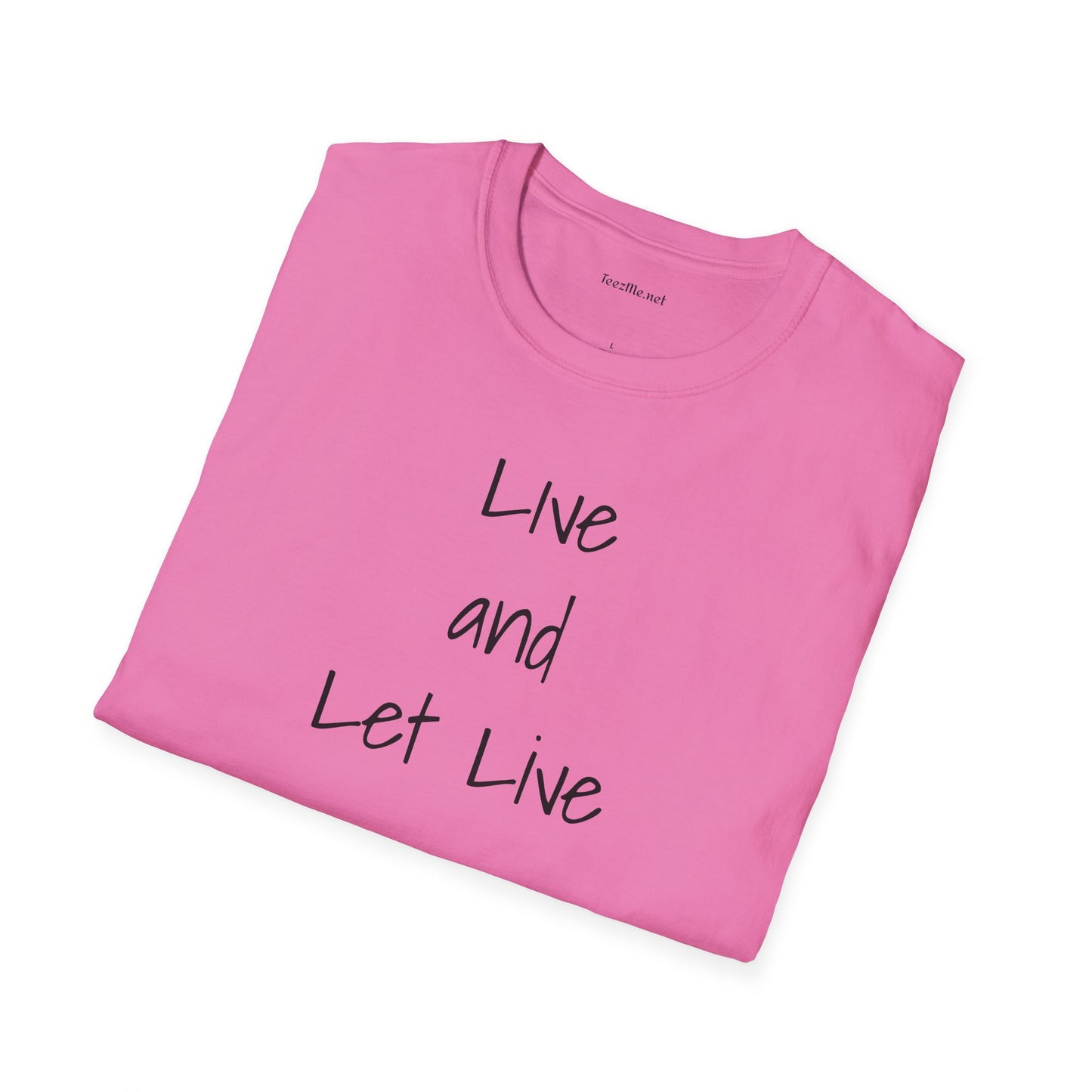 Live and Let Live - Unisex Softstyle T-Shirt 100% Cotton Graphic