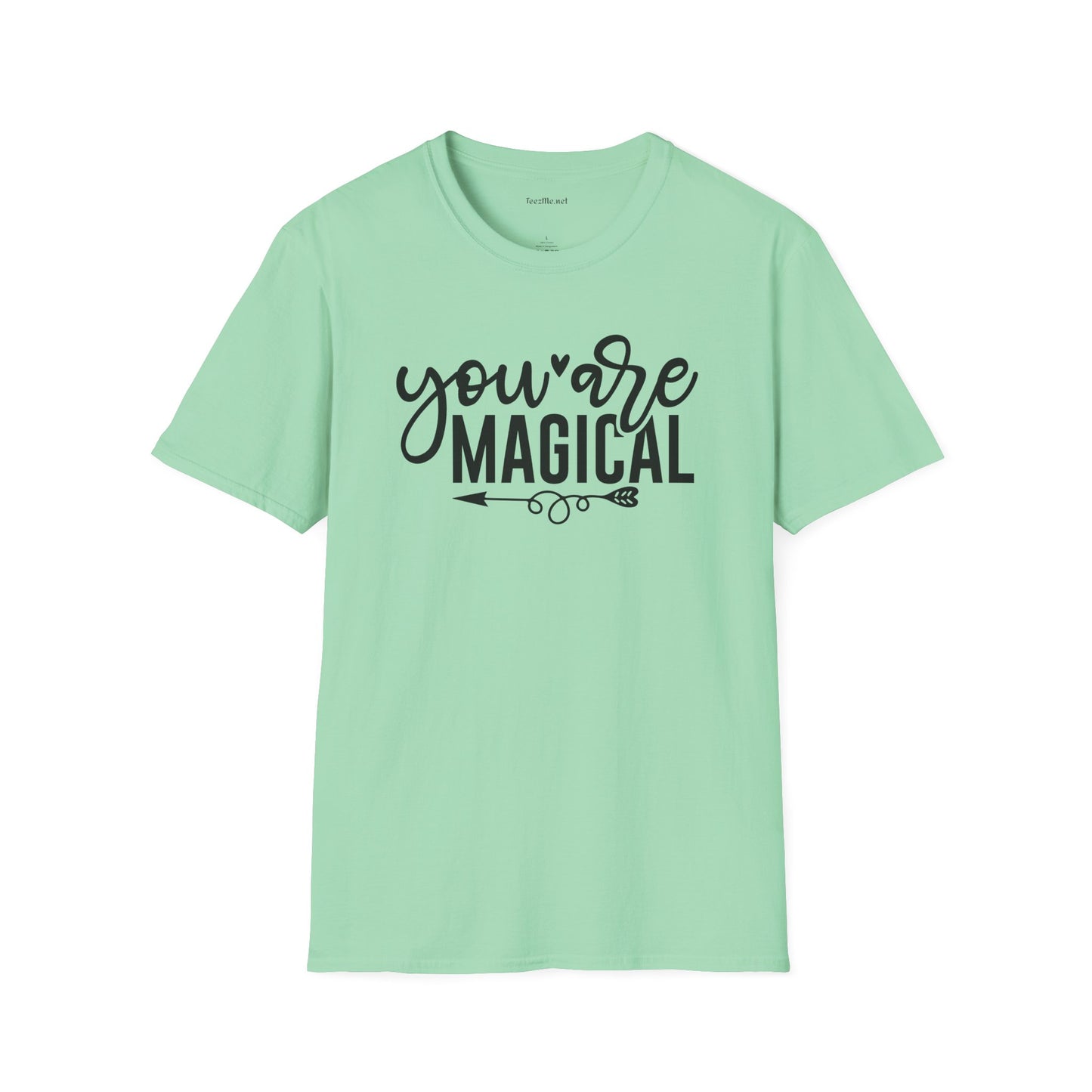 You are Magical (black text) Unisex Softstyle T-Shirt 100% Cotton Graphic