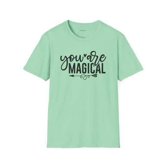 You are Magical (black text) Unisex Softstyle T-Shirt 100% Cotton Graphic