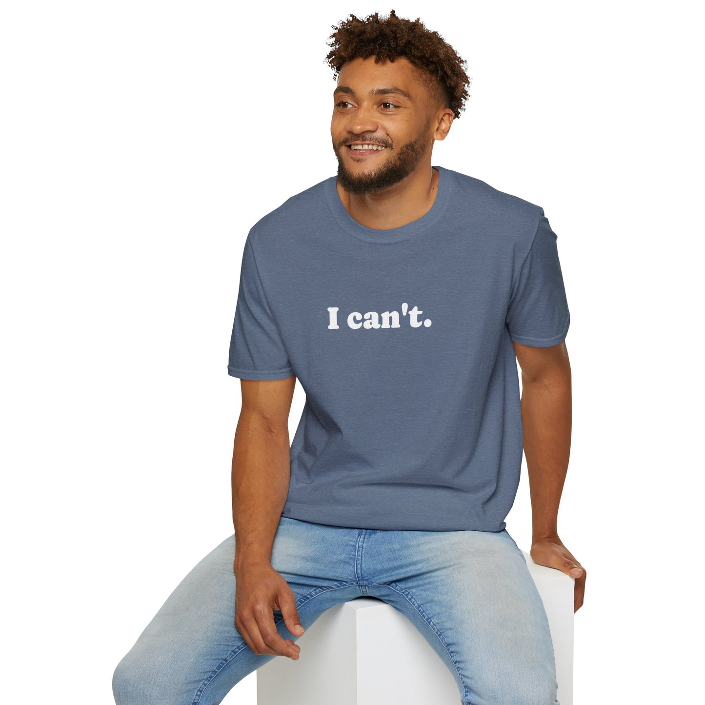 I can't - Unisex Softstyle T-Shirt 100% Cotton Graphic