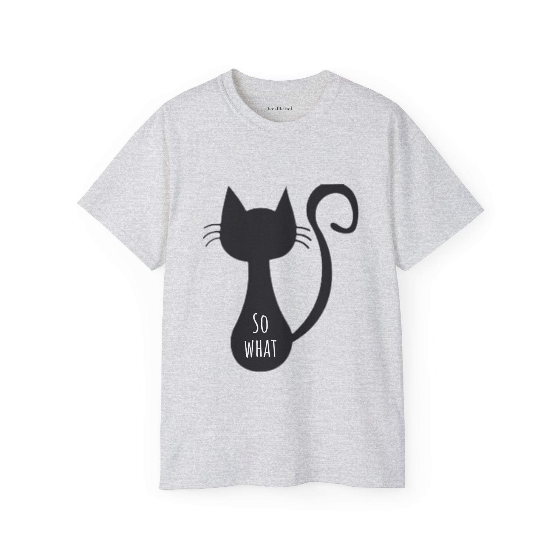 So What - Unisex Ultra Cotton Tee