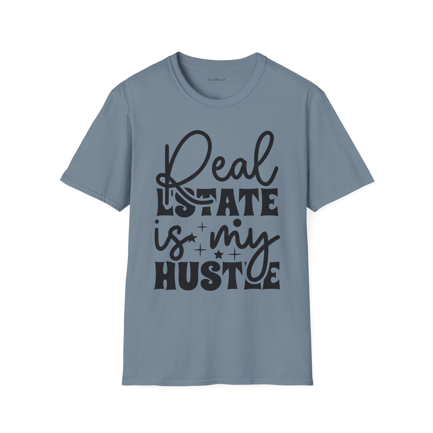 Real Estate is my Hustle Unisex Soft Style T-Shirt 100% Cotton Graphic