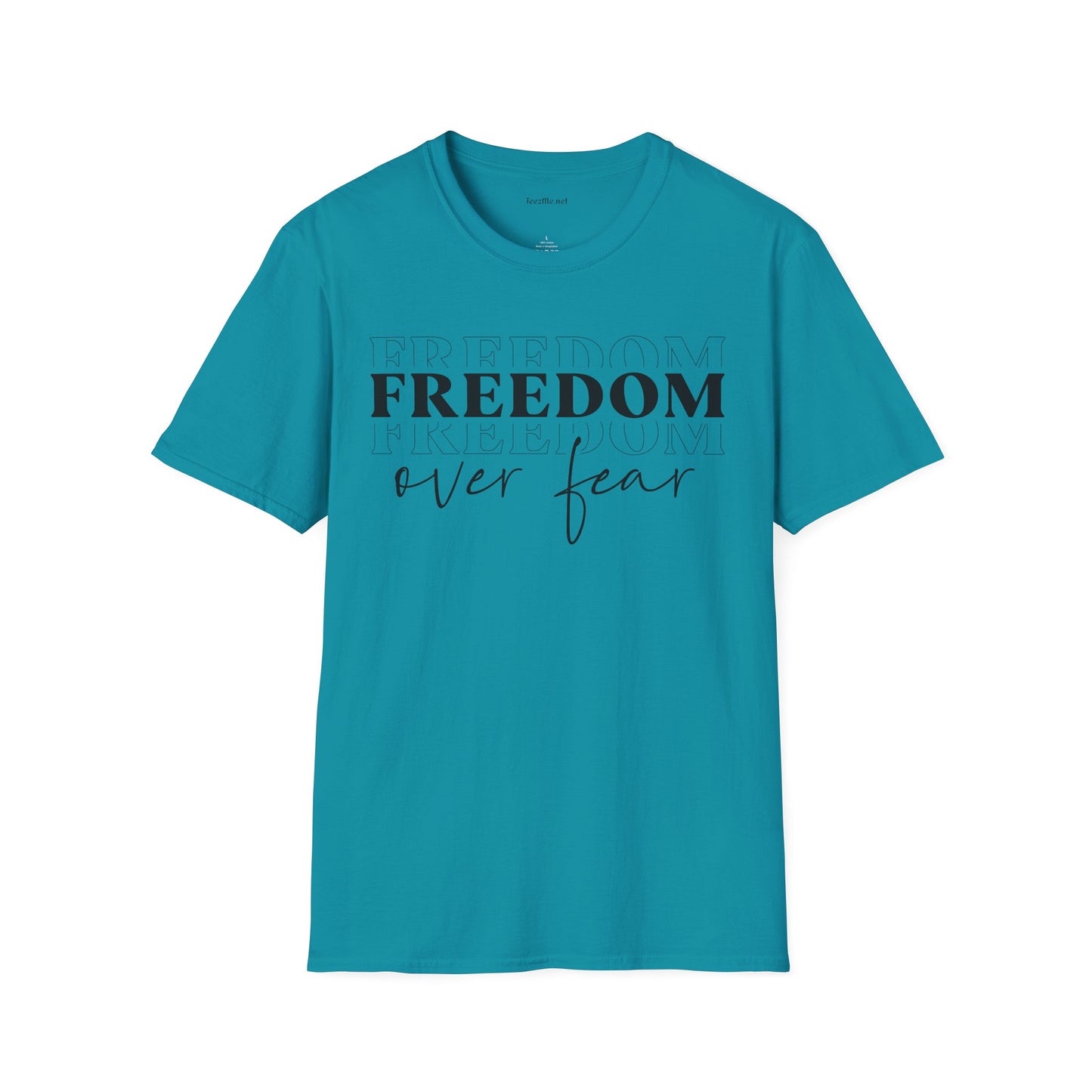 Freedom over Fear - Unisex Softstyle T-Shirt 100% Cotton Graphic