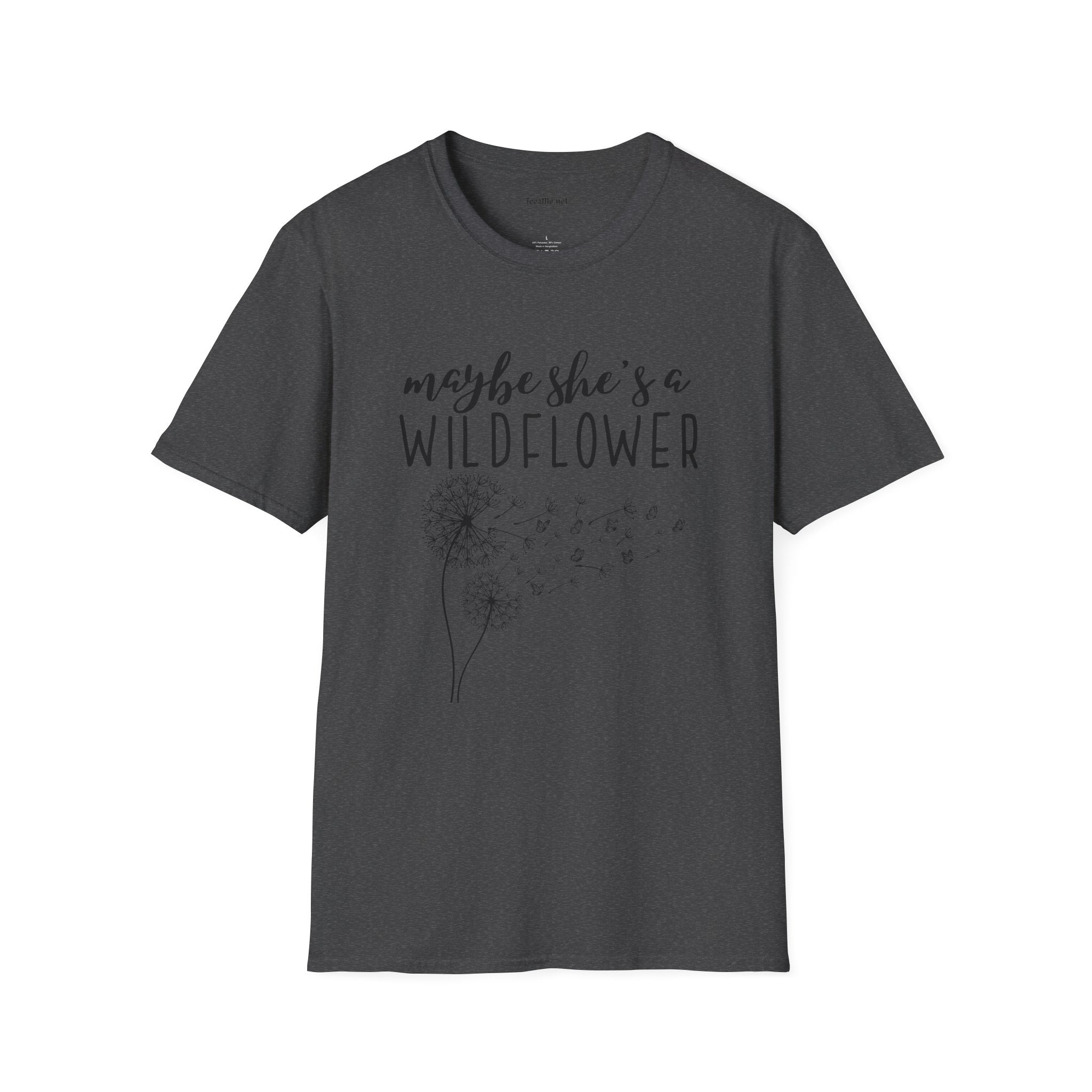 Maybe she's a Wildflower with dandelion Unisex Softstyle T-Shirt 100% Cotton Graphic