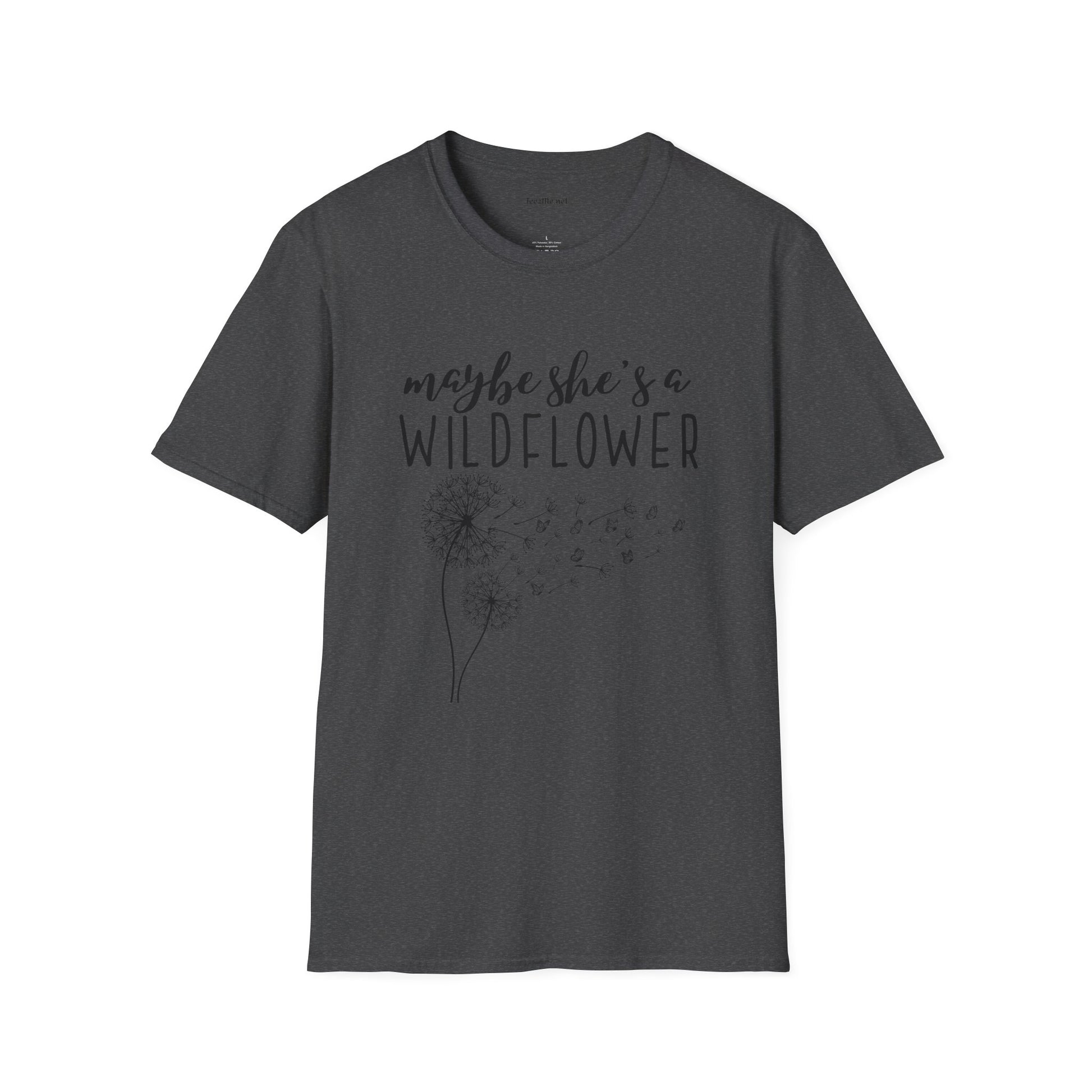 Maybe she's a Wildflower with dandelion Unisex Softstyle T-Shirt 100% Cotton Graphic