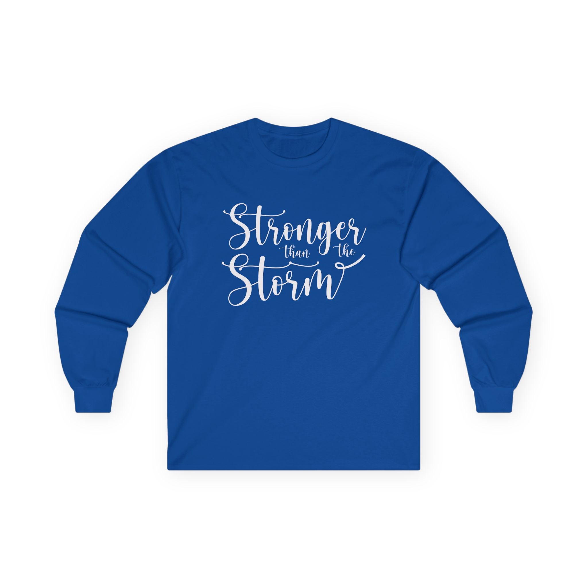 Stronger than the Storm Unisex Ultra Cotton Long Sleeve Tee