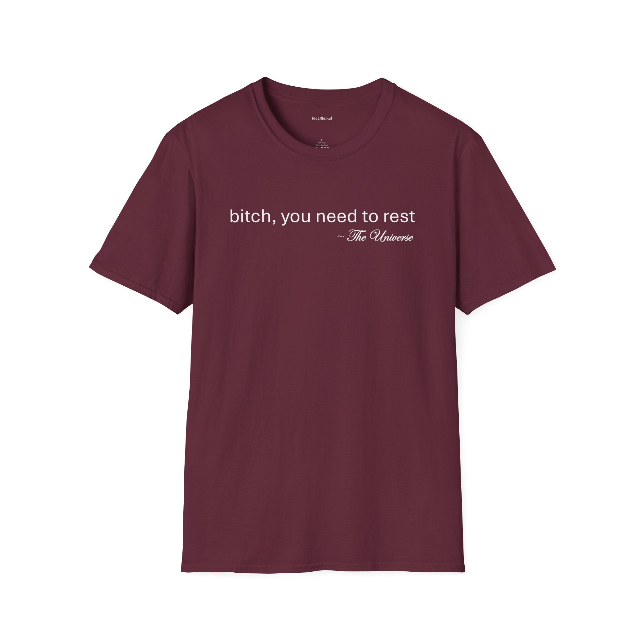 you need to rest (the Universe) (white text) Unisex Softstyle T-Shirt 100% Cotton Graphic