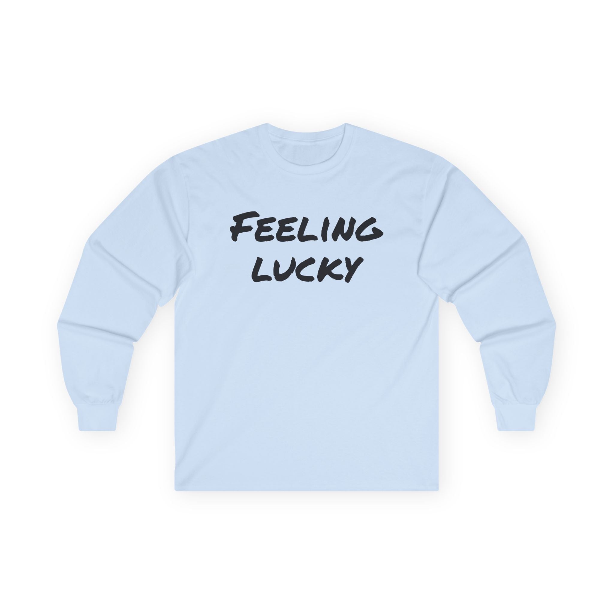 Feeling Lucky - Unisex Ultra Cotton Long Sleeve Tee
