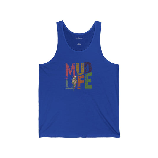 Mud Life - Unisex Jersey Tank
