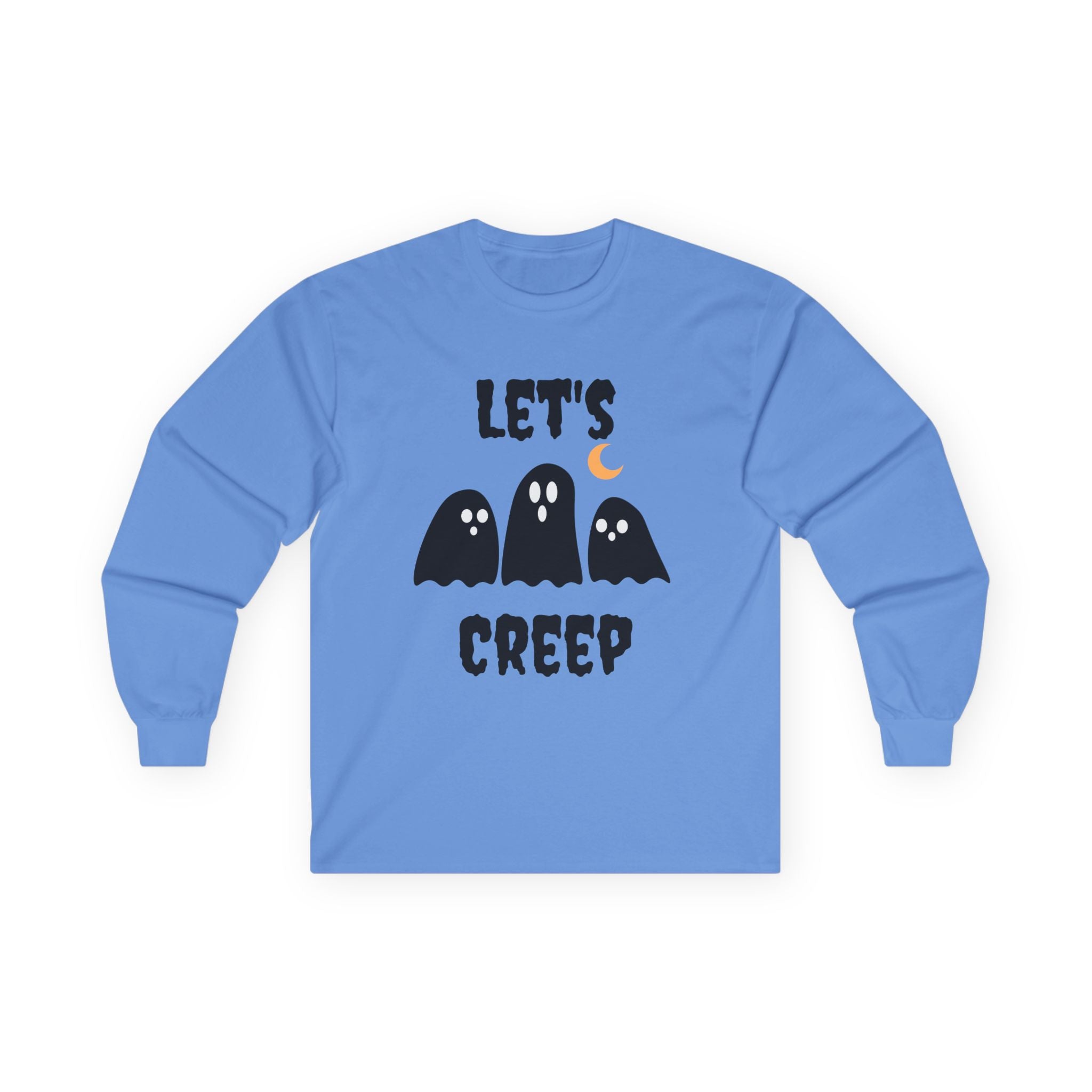 Let's Creep - Unisex Ultra Cotton Long Sleeve Tee
