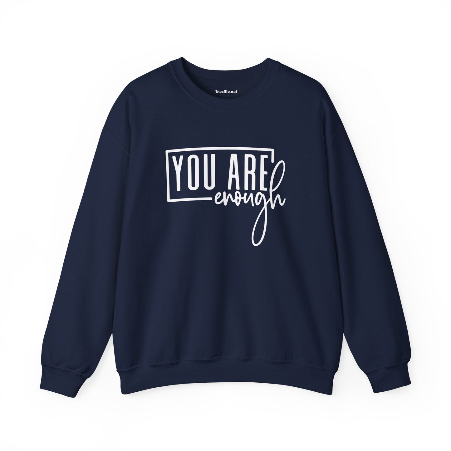 You Are Enough 01  Unisex Heavy Blend™ Crewneck Sweatshirt Inspirational