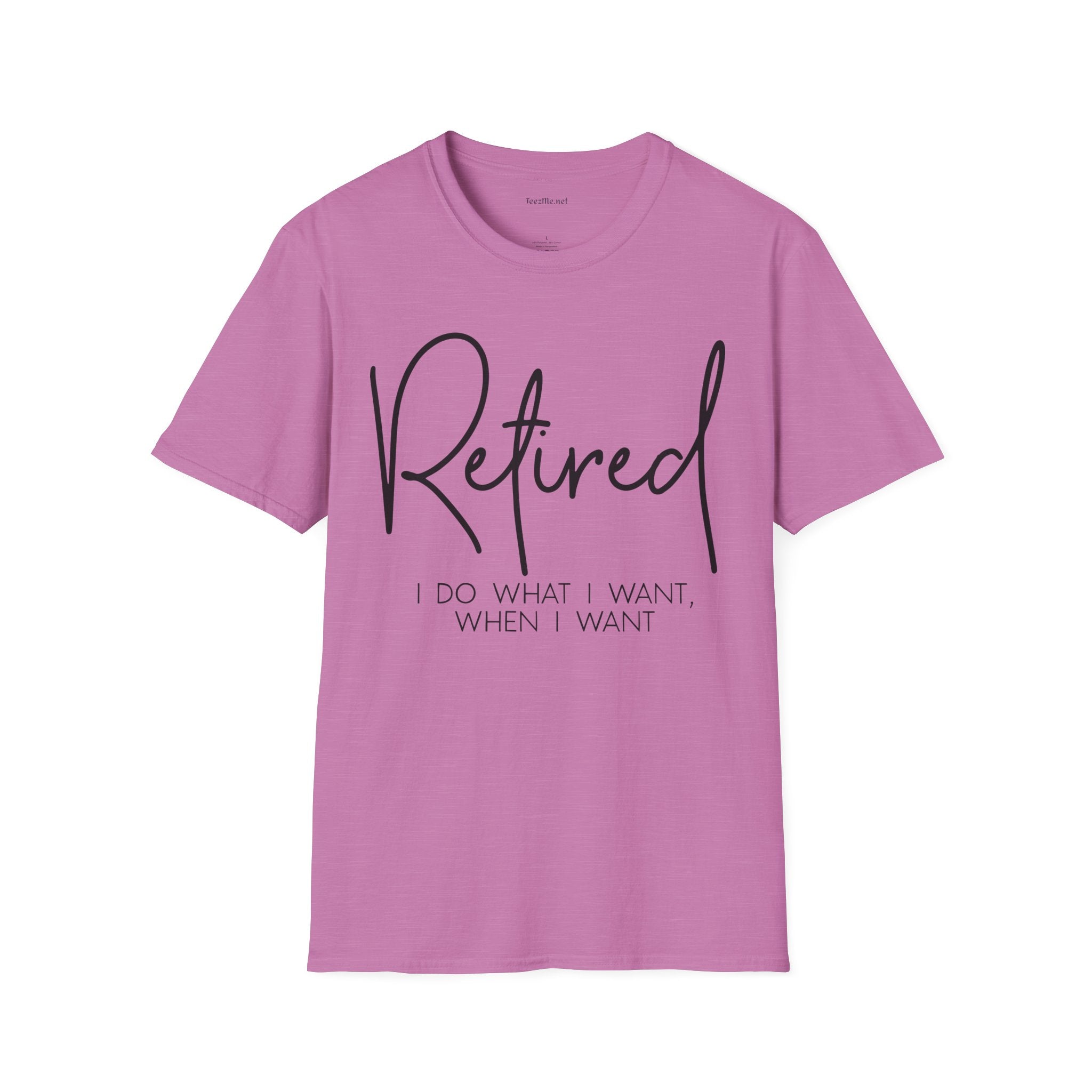 Retired I Do What I Want (black)  Unisex Softstyle T-Shirt 100% Cotton Graphic