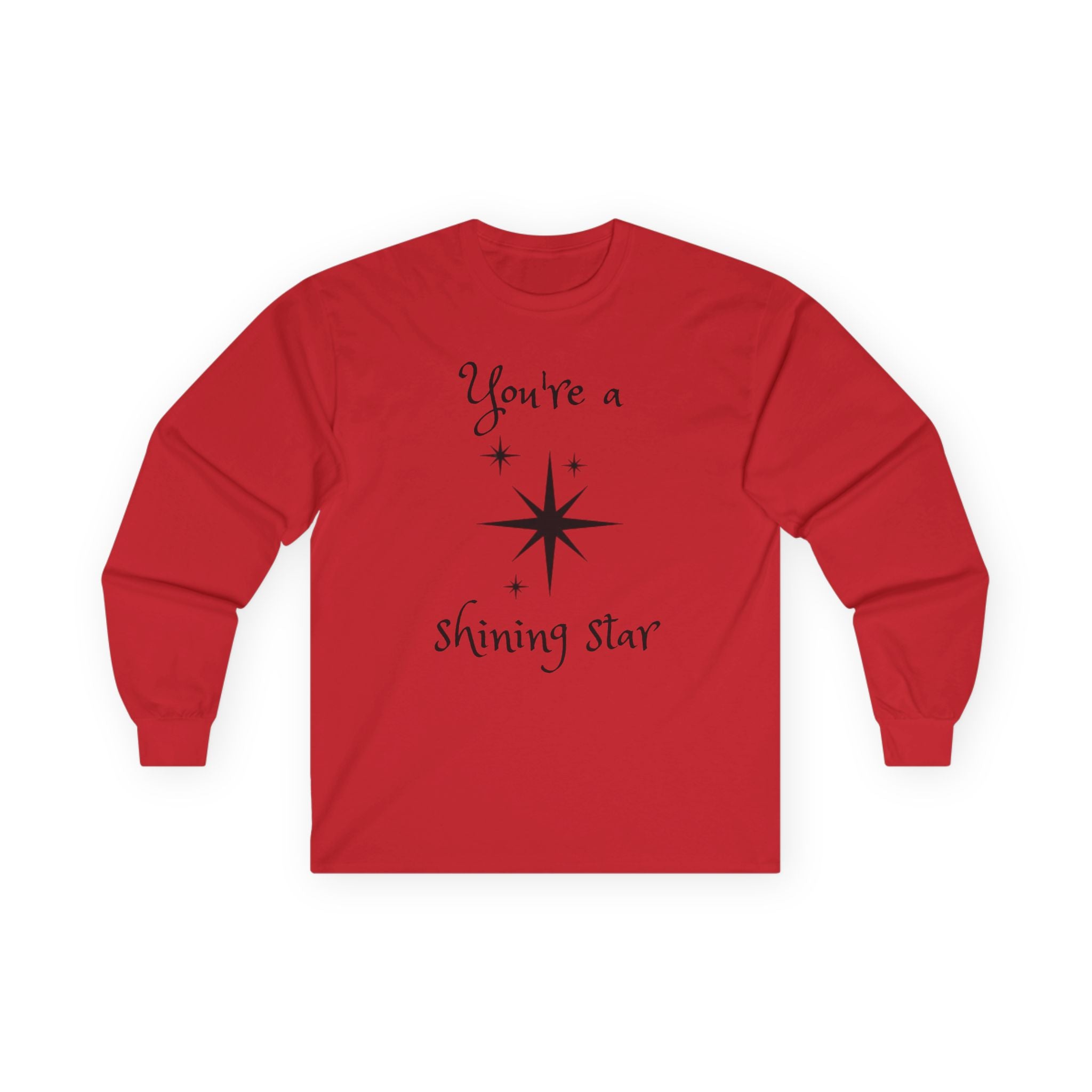 You're a shining star - Unisex Ultra Cotton Long Sleeve Tee