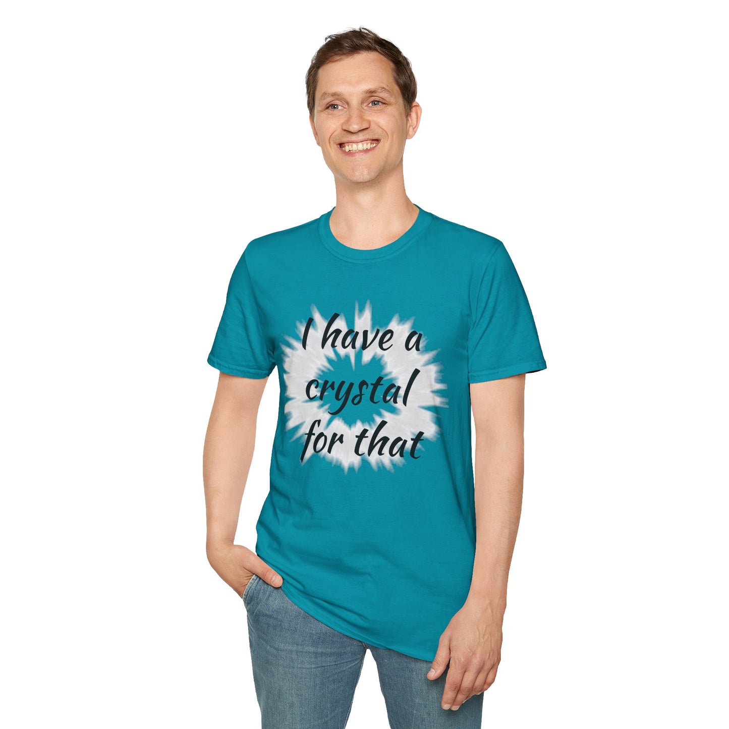 I have a crystal for that - Unisex Softstyle T-Shirt 100% Cotton Graphic