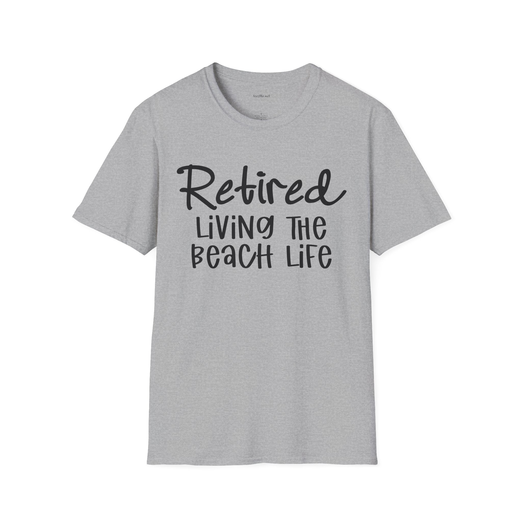 Retired Living the Beach Life  - Unisex Softstyle T-Shirt 100% Cotton Graphic