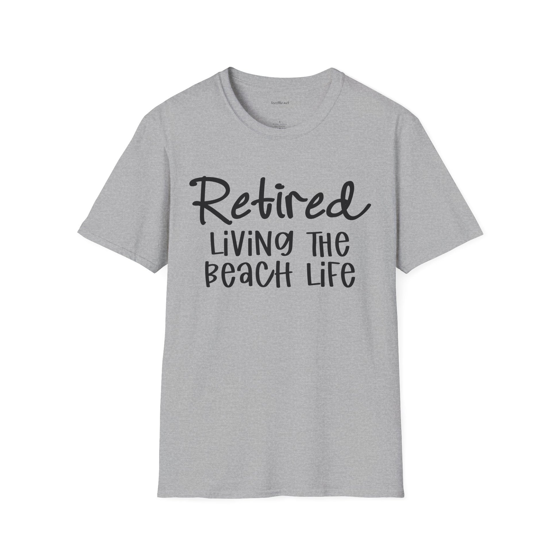 Retired Living the Beach Life  - Unisex Softstyle T-Shirt 100% Cotton Graphic