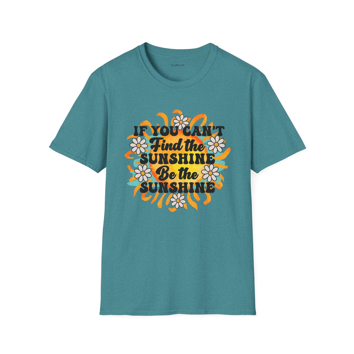 Be The Sunshine 01 Unisex Soft Style T-Shirt 100% Cotton Graphic