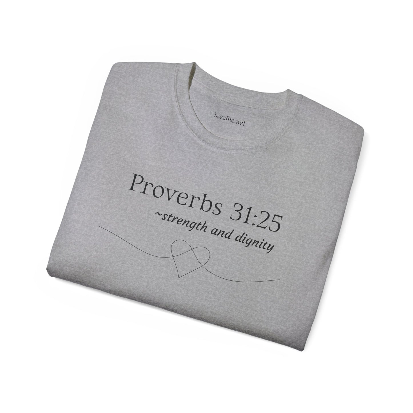 Proverbs 31:25 - Unisex Ultra Cotton Tee