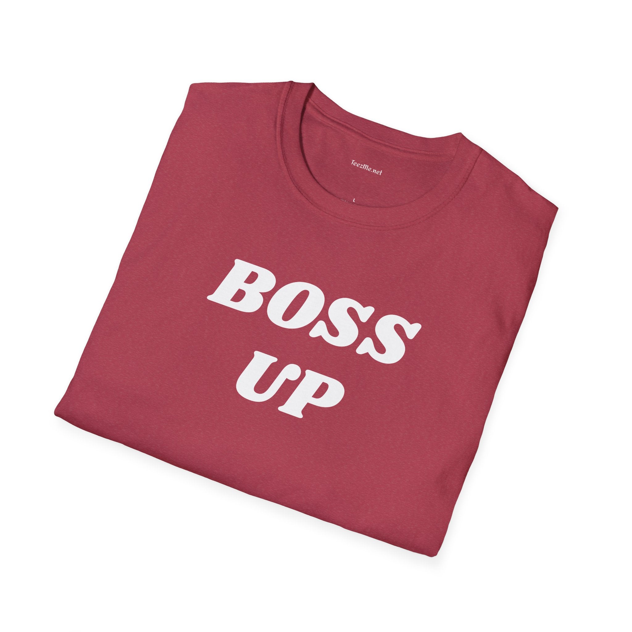 BOSS UP  - Unisex Softstyle T-Shirt 100% Cotton Graphic