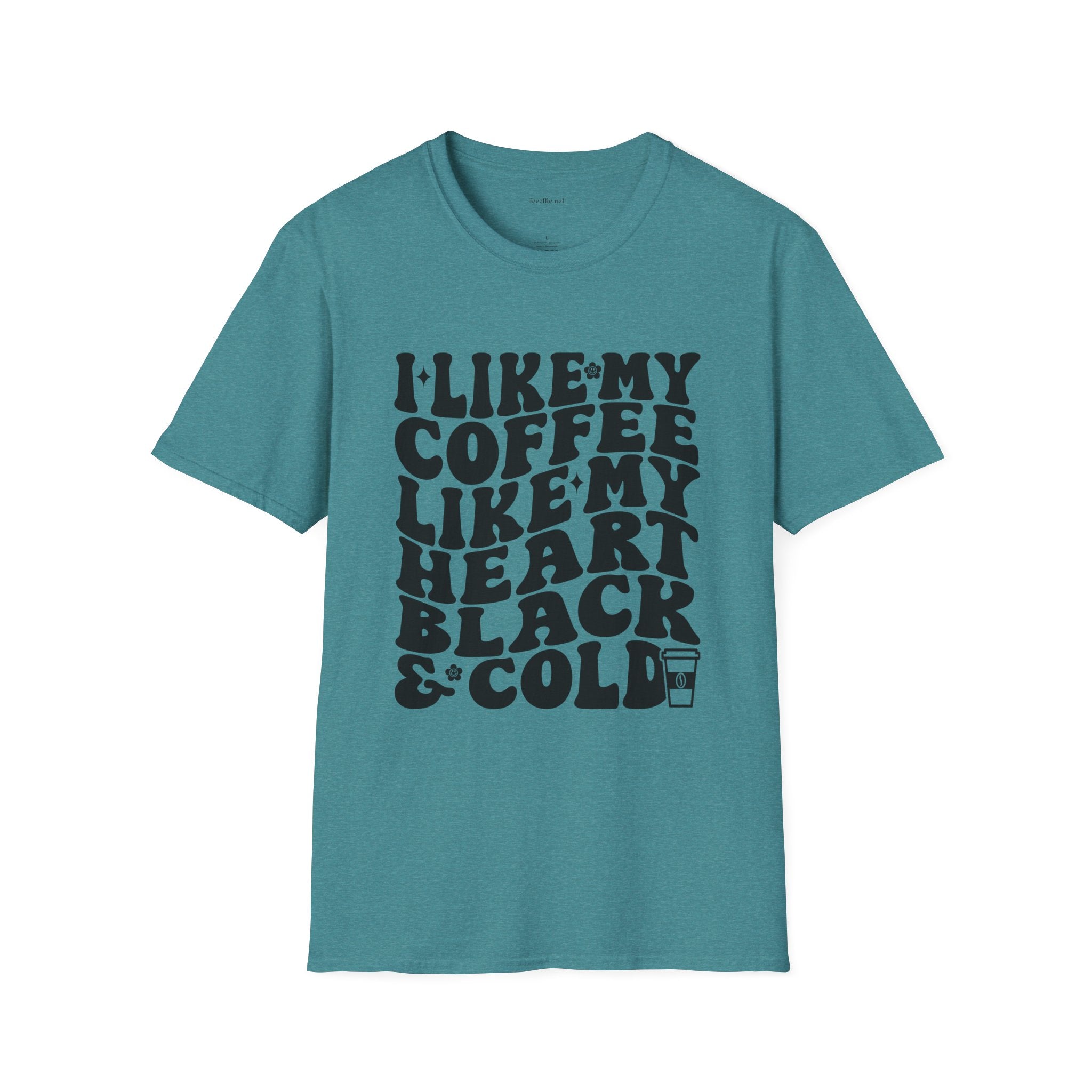 Coffee T-Shirt — "I Like My Coffee Like My Heart Black & Cold" Retro Tee