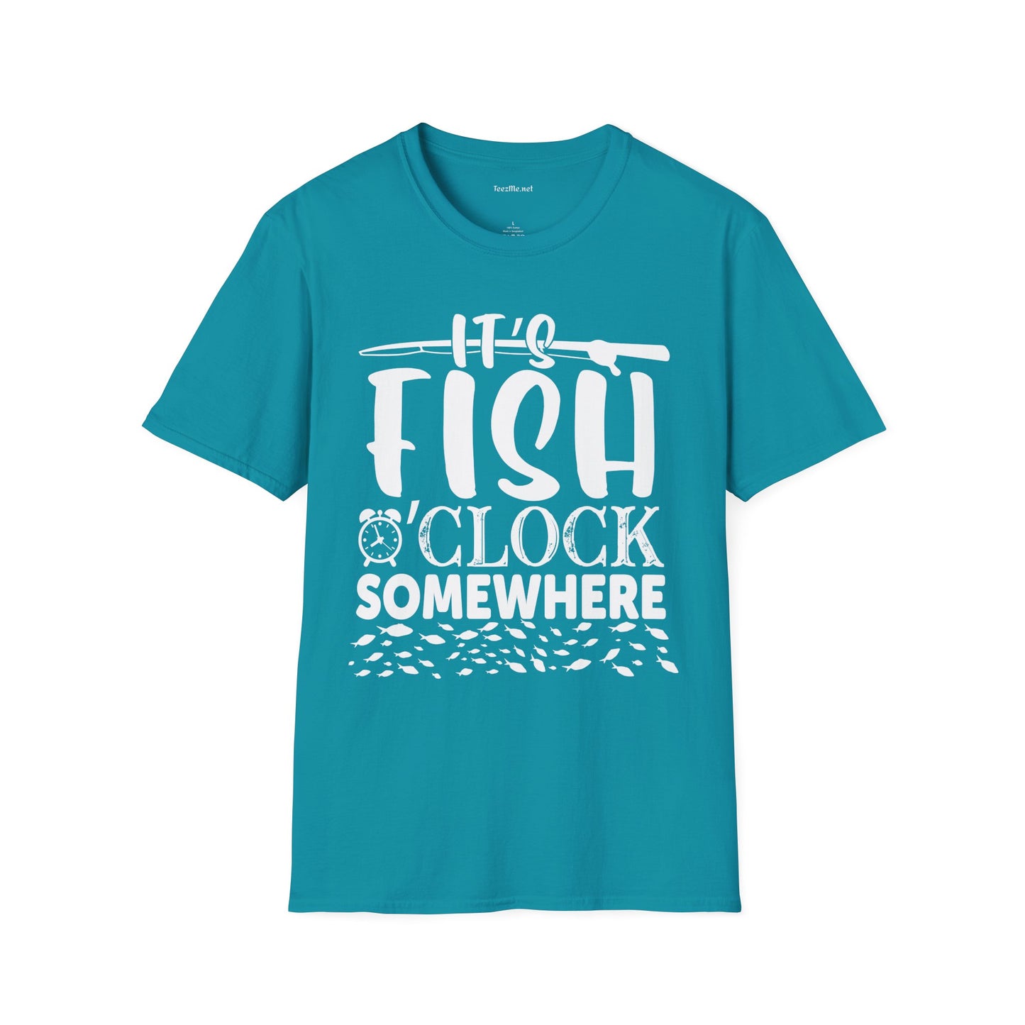 It's Fish O'clock Somewhere Unisex Soft Style T-Shirt 100% Cotton Graphic