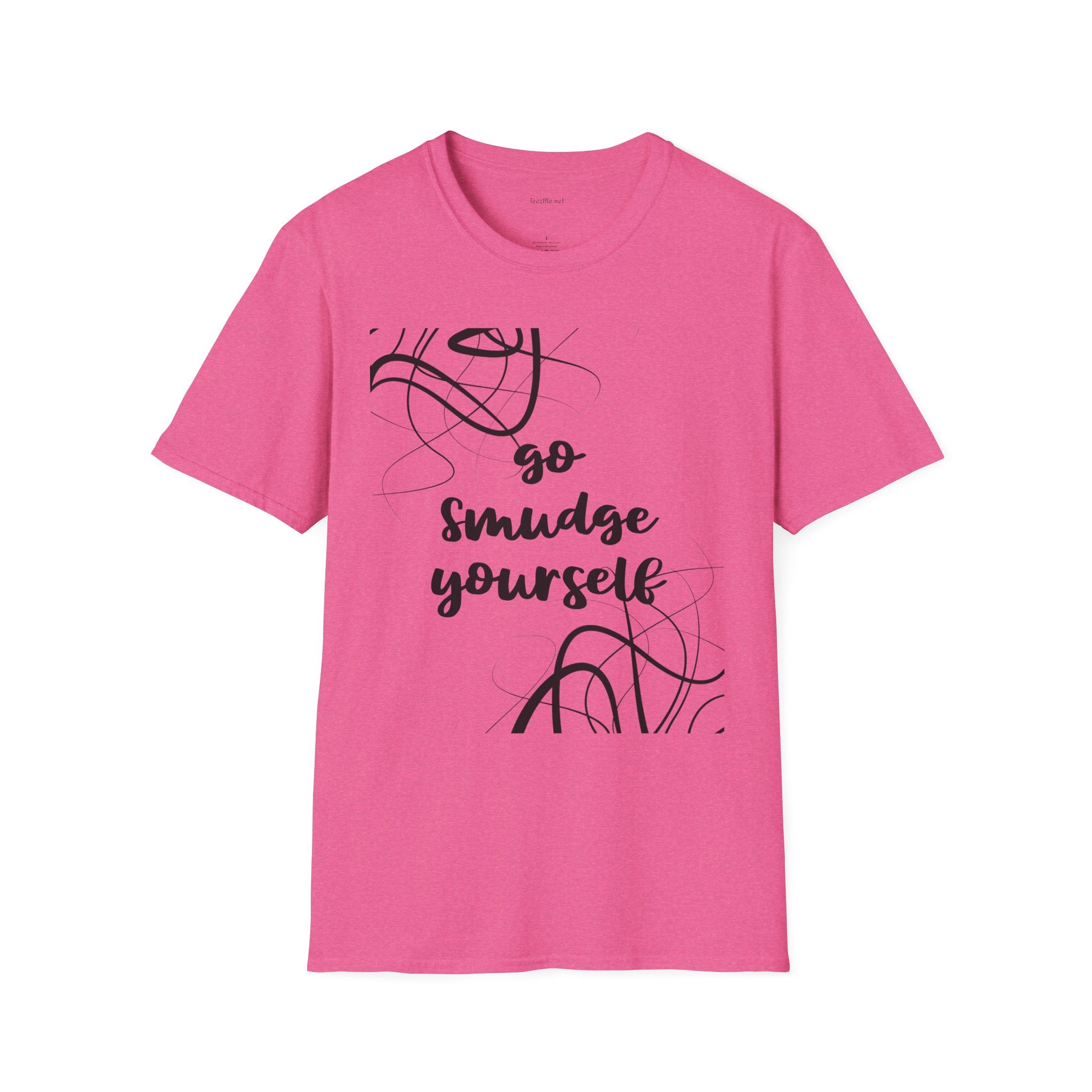 Go Smudge Yourself- Unisex Softstyle T-Shirt 100% Cotton Graphic