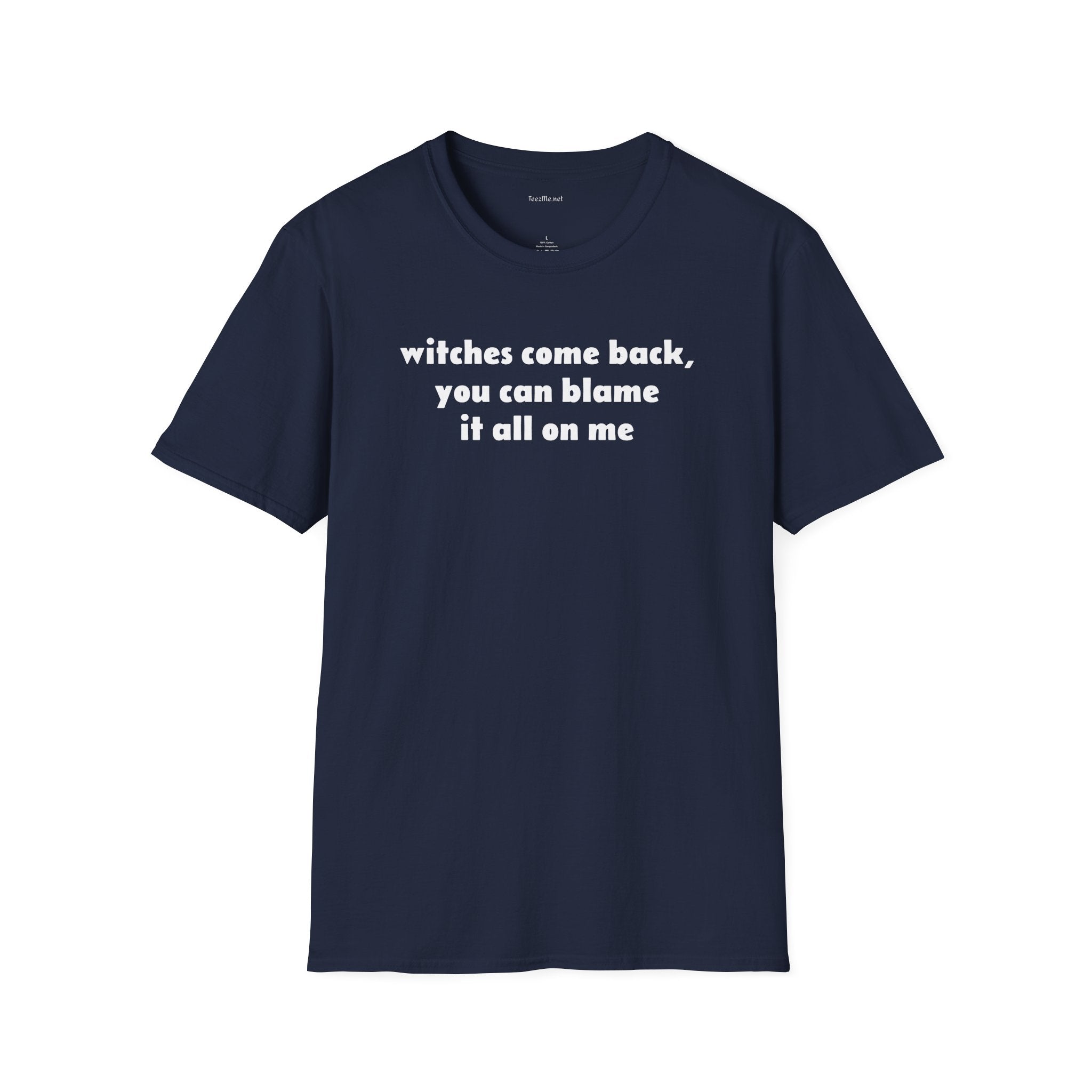 Witches come back - Unisex Softstyle T-Shirt 100% Cotton Graphic