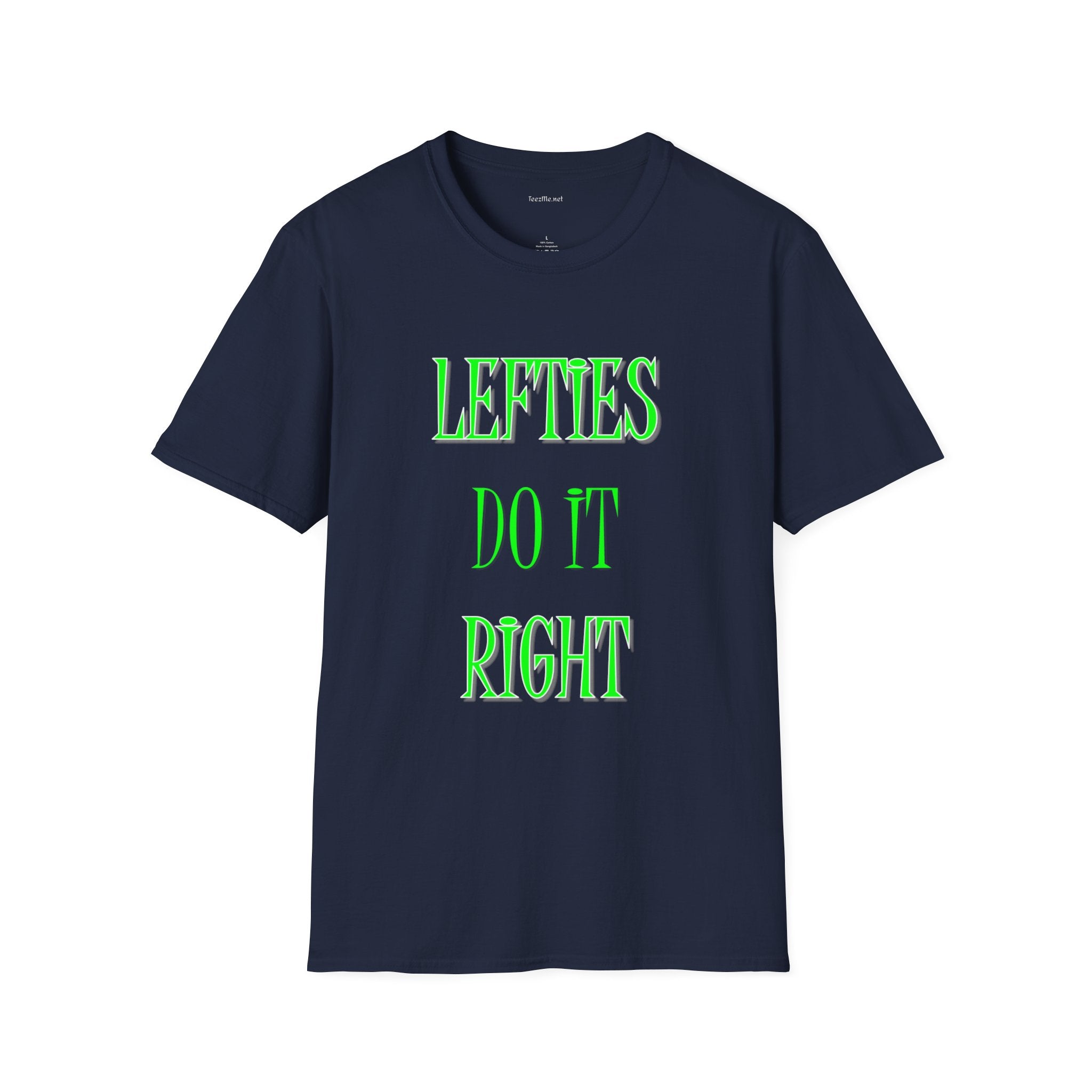 Lefties do it Right (green) - Unisex Softstyle T-Shirt 100% Cotton Graphic