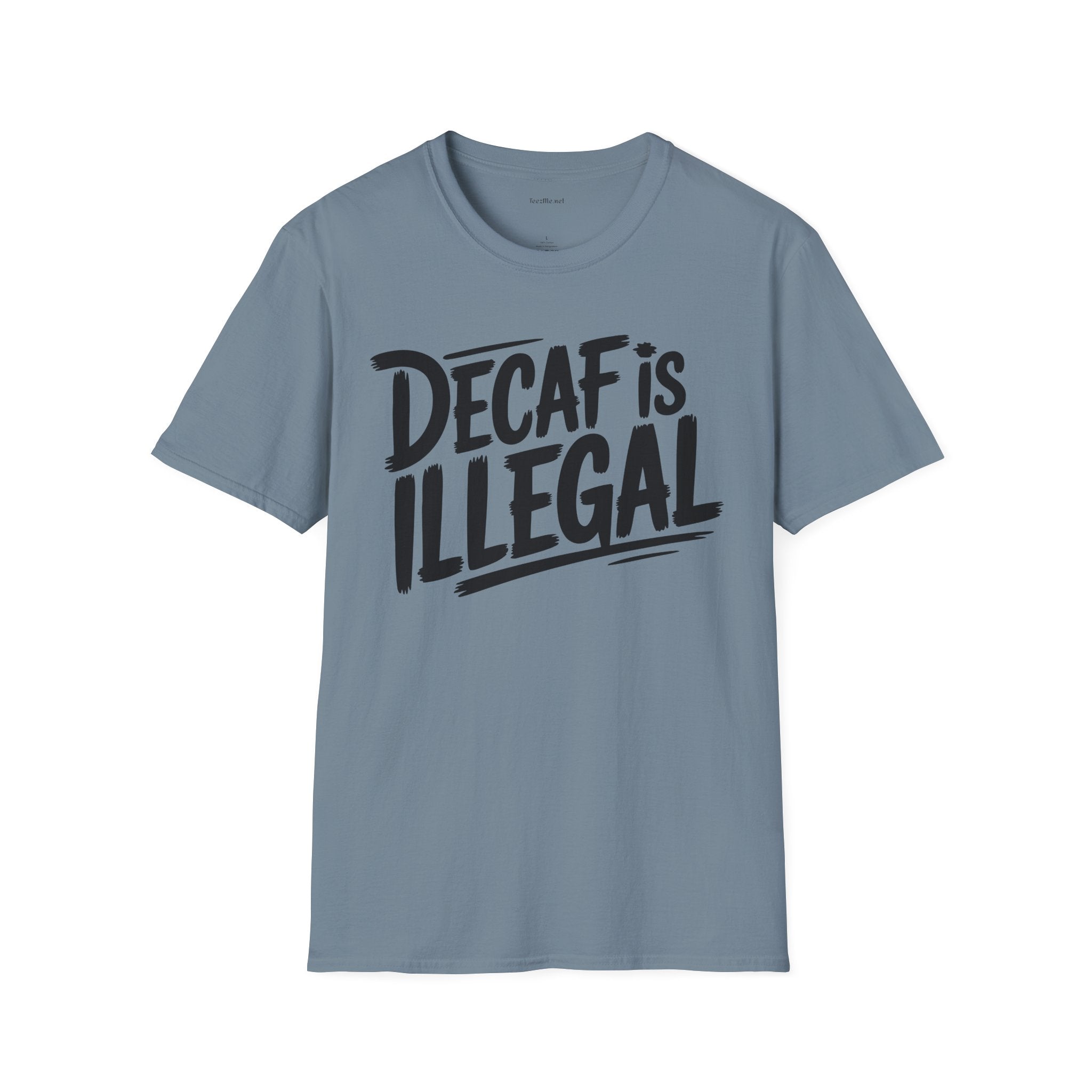 Decaf Is Illegal Graphic T-Shirt – Funny Coffee Lover Tee