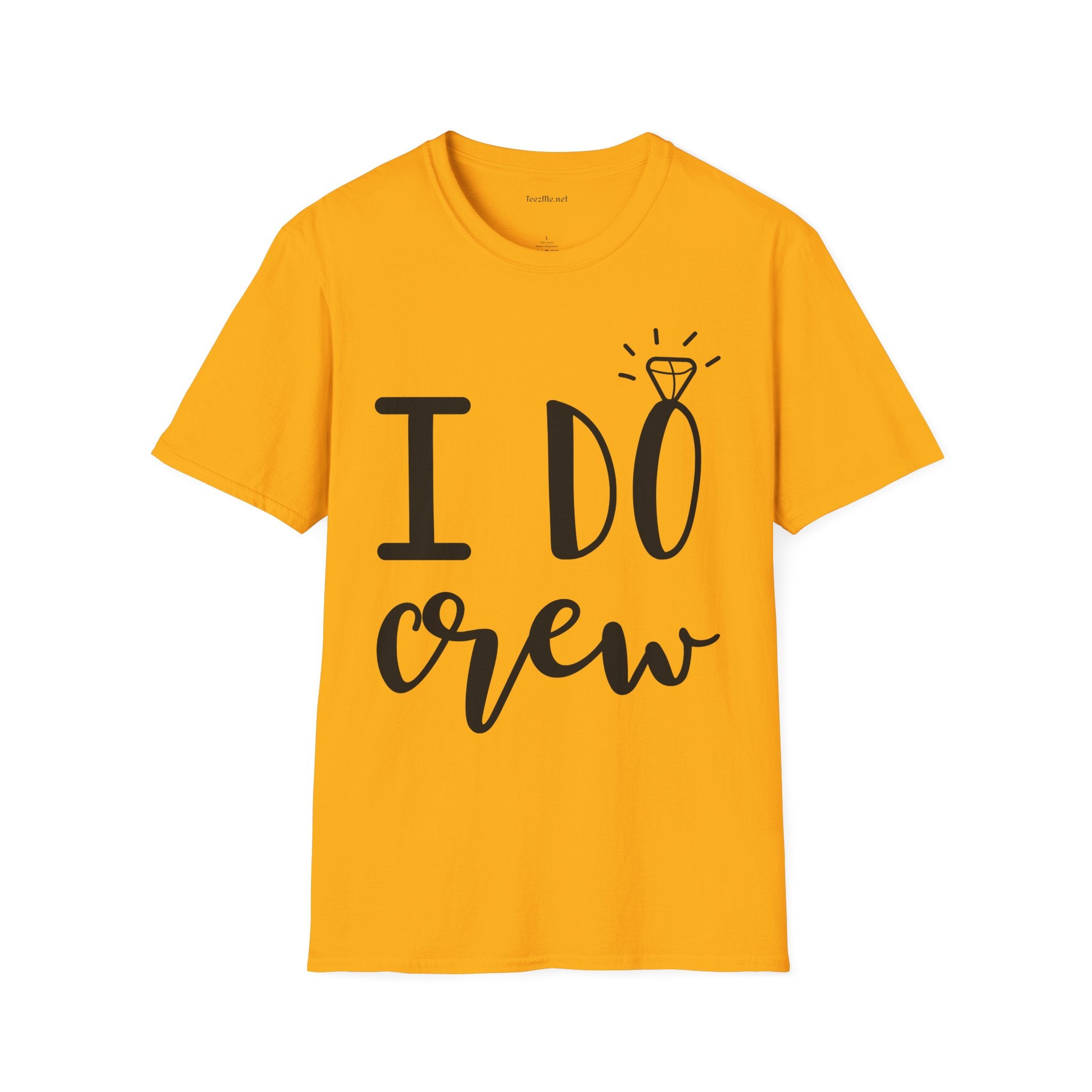 I DO Crew Unisex Softstyle T-Shirt 100% Cotton Graphic Bridal Party