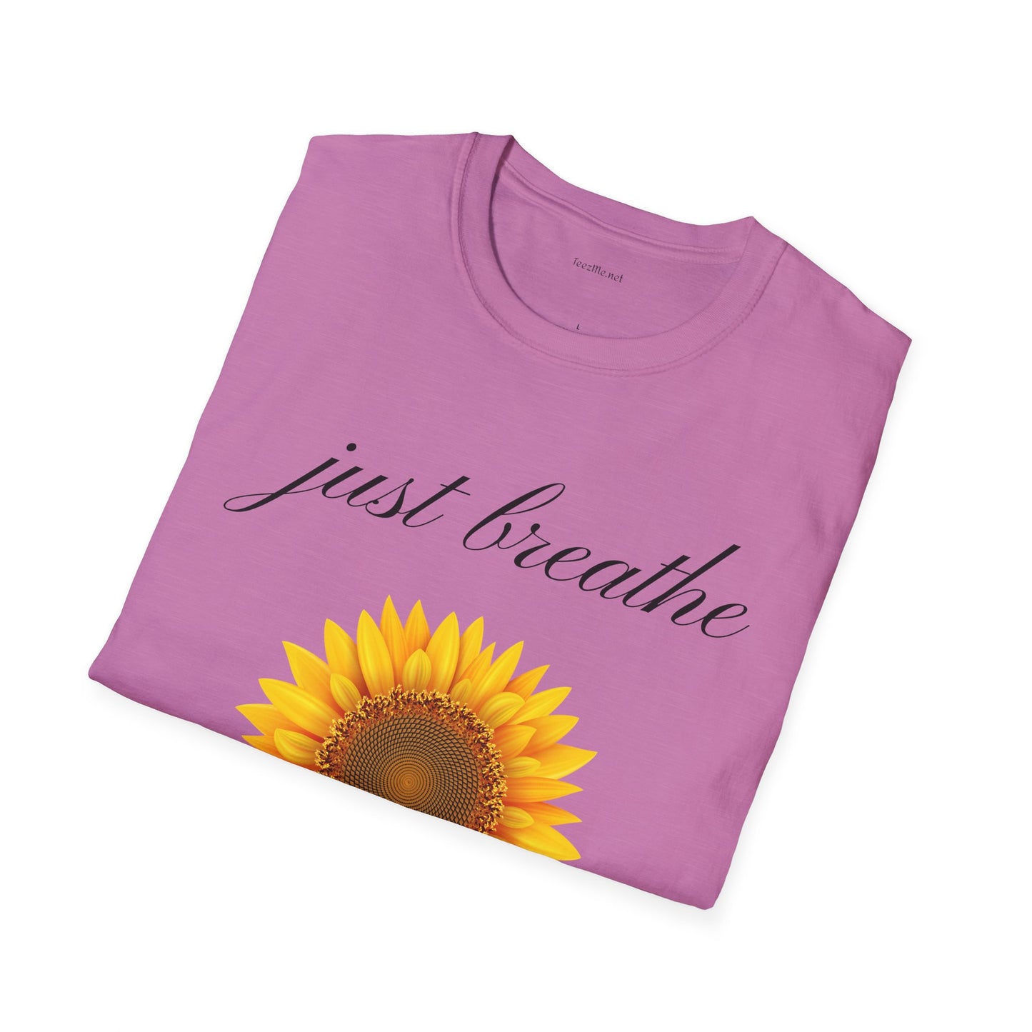 Just breathe - Unisex Softstyle T-Shirt 100% Cotton Graphic