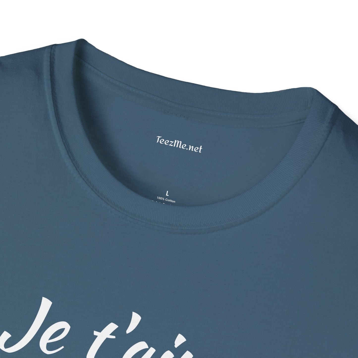Je t'aime - Unisex Softstyle T-Shirt 100% Cotton Graphic