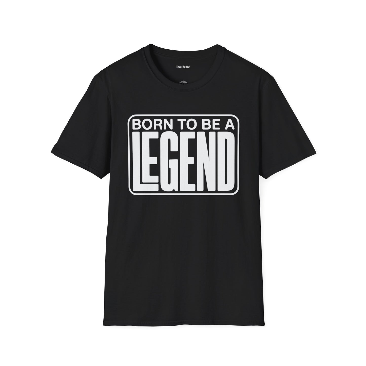 Be A Legend Unisex SoftStyle T-Shirt 100% Cotton Graphic