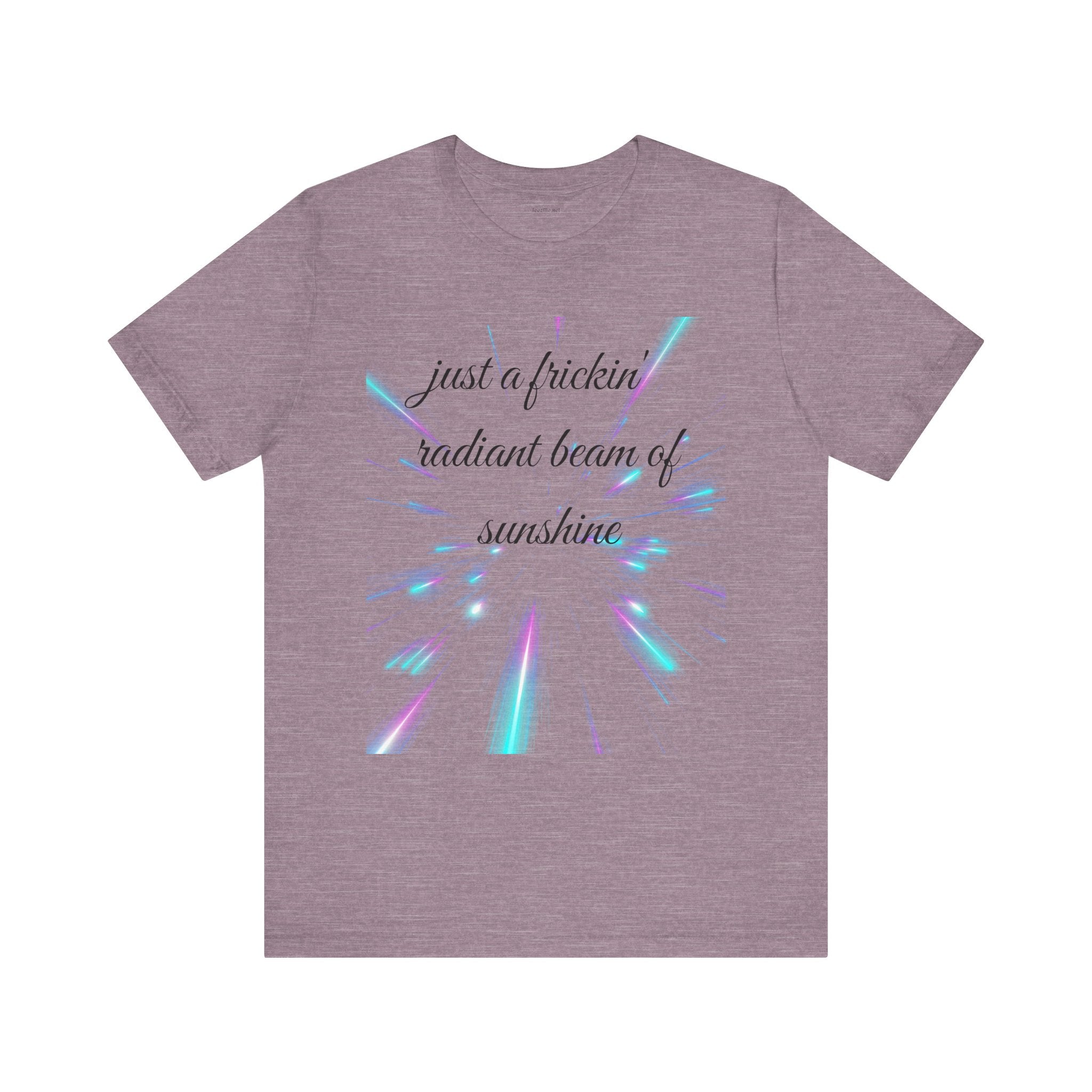 Just a frickin' radiant beam of sunshine - Unisex Jersey Short Sleeve Tee