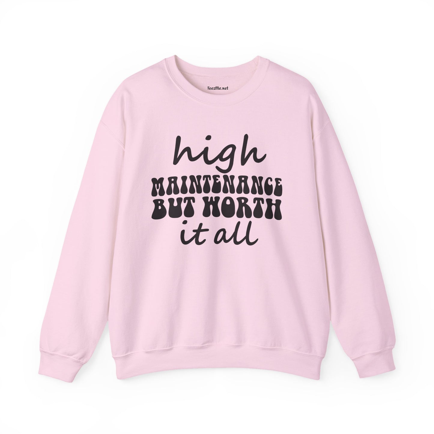 High Maintenance Worth It 01 Unisex Heavy Blend™ Crewneck Sweatshirt Graphic