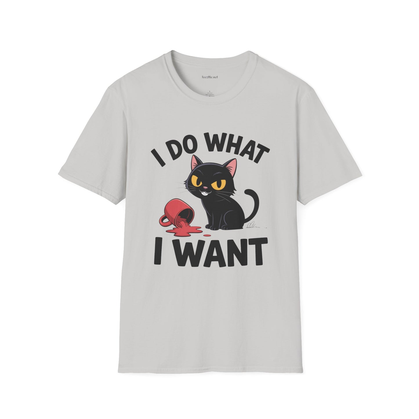 I Do What I Want (with Cat)  Unisex Softstyle T-Shirt 100% Cotton Graphic